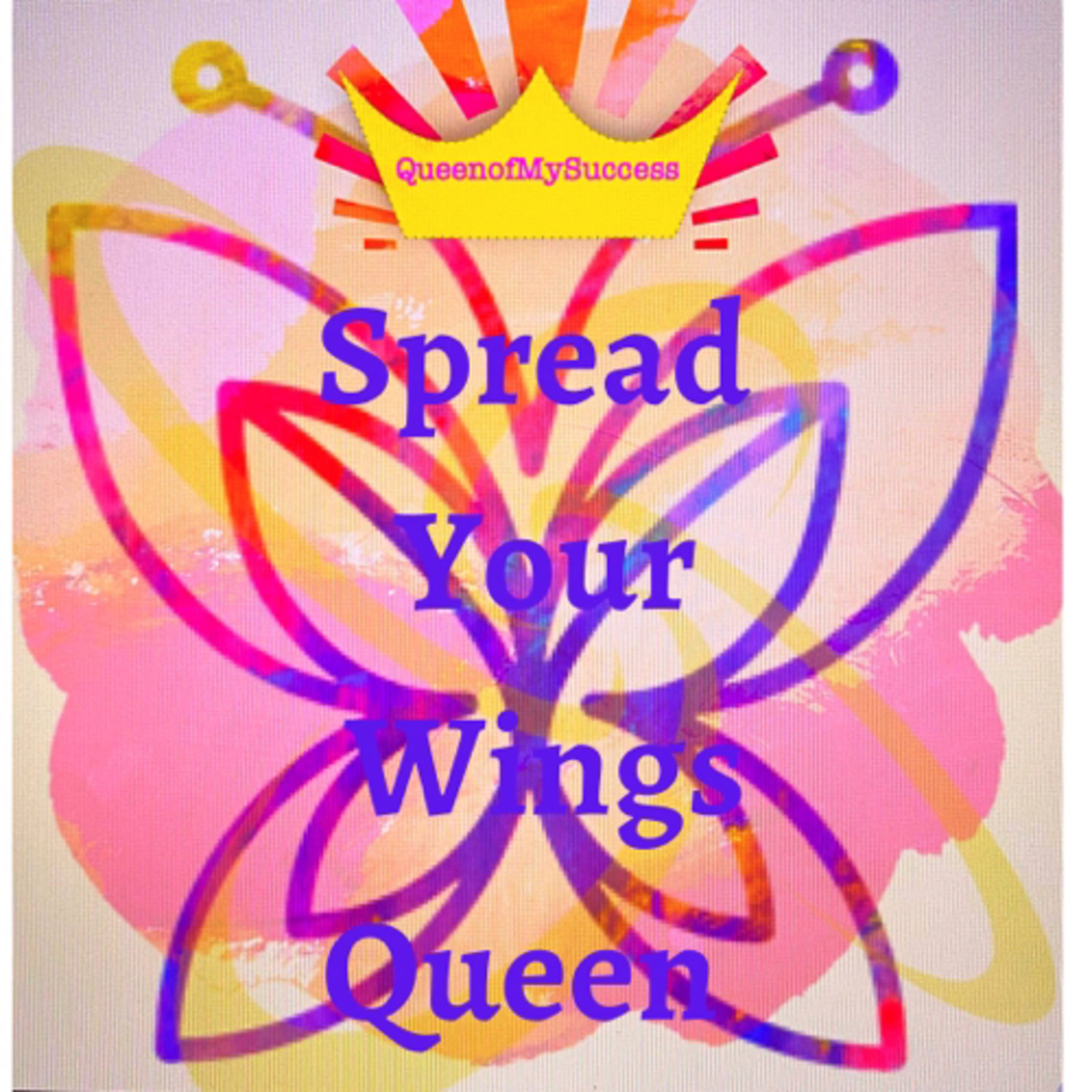 Spread Your Wings Queen