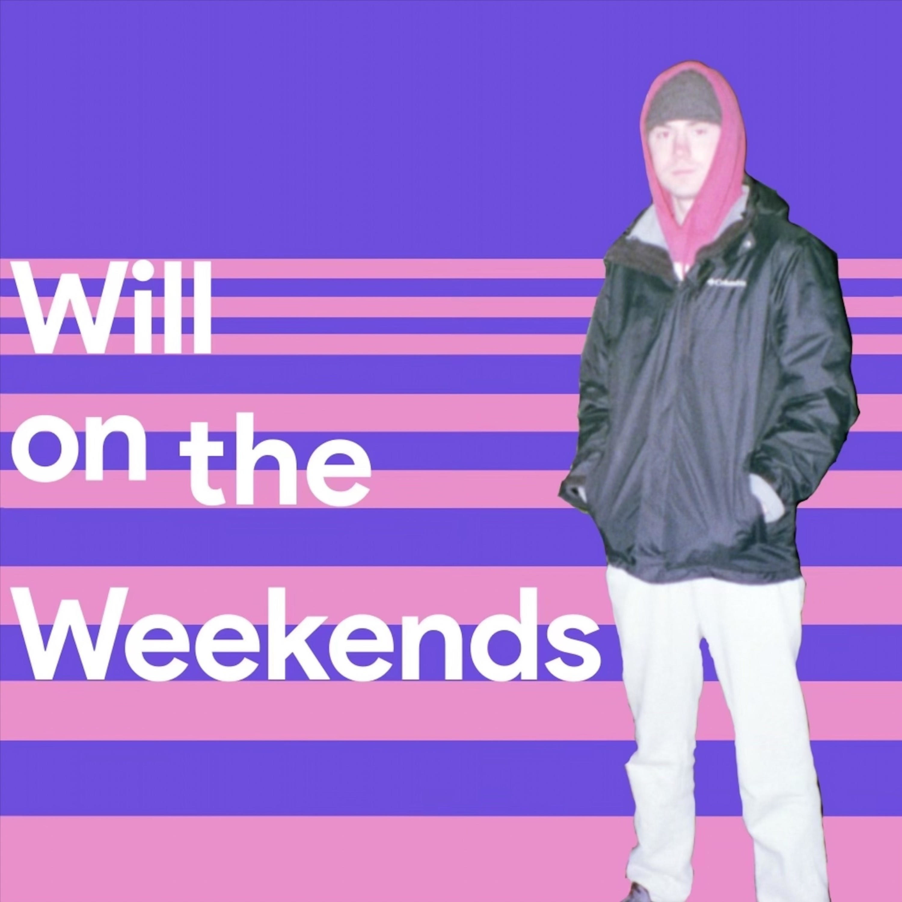 Will on the Weekends podcast artwork