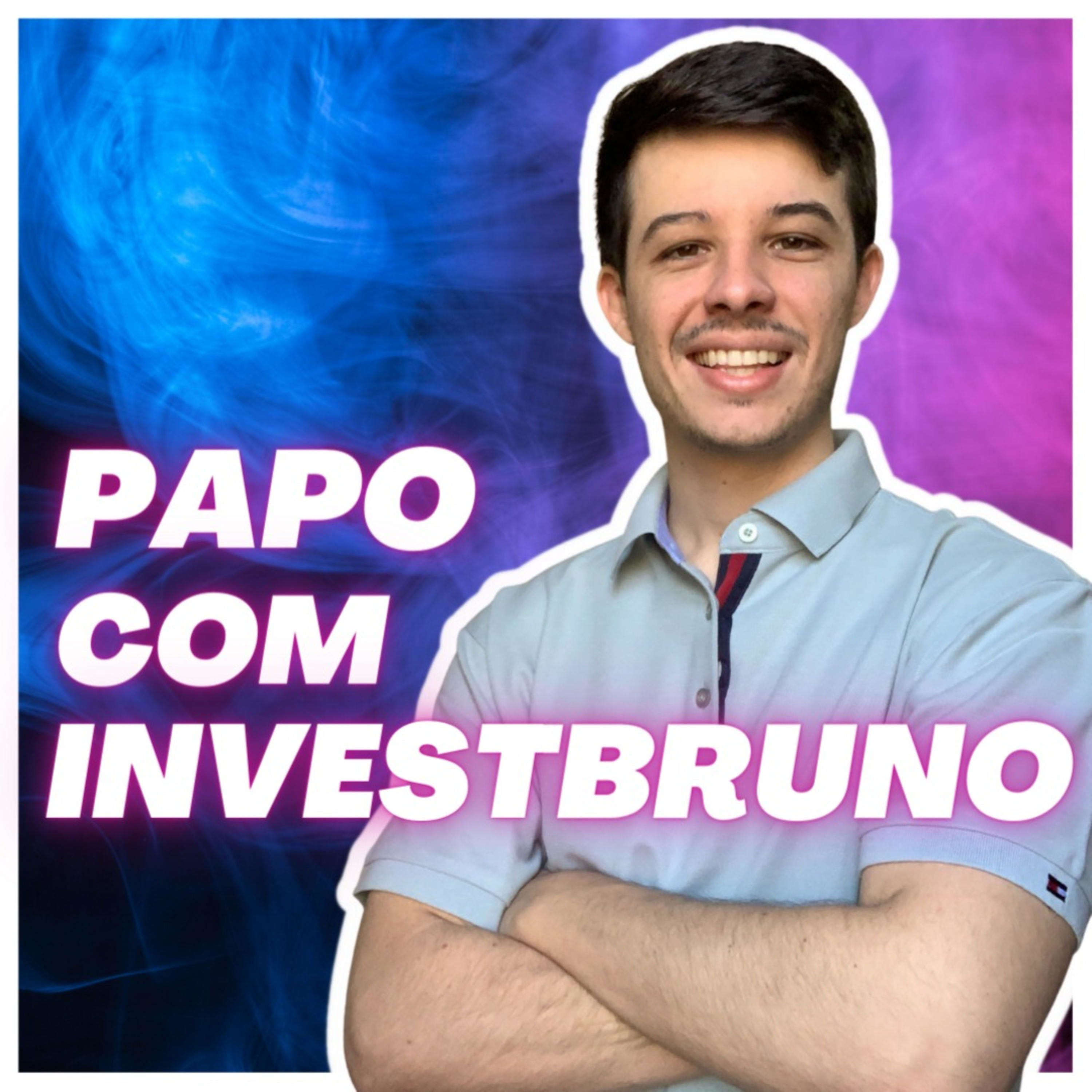 Papo com investbruno