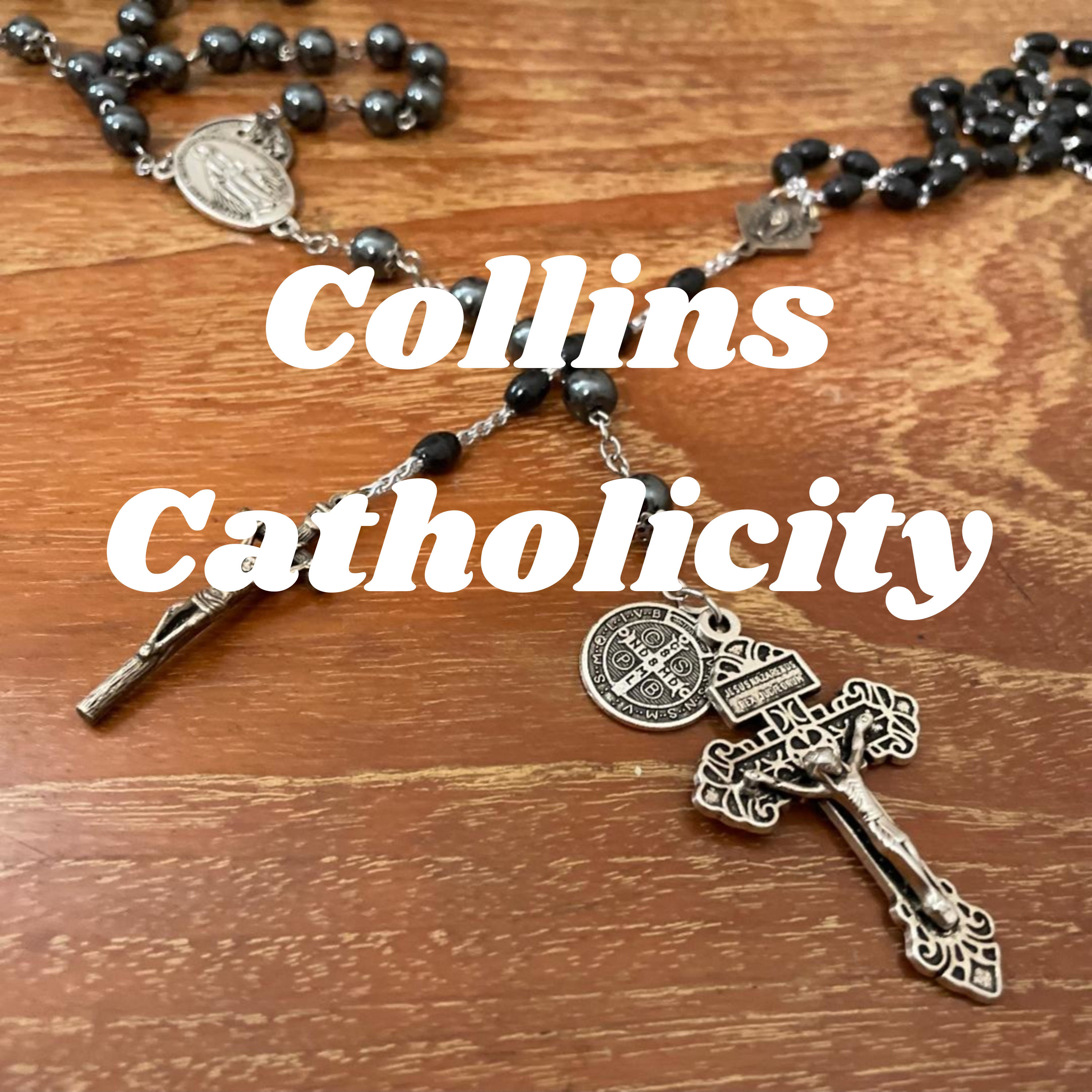 Collins Catholicity podcast artwork