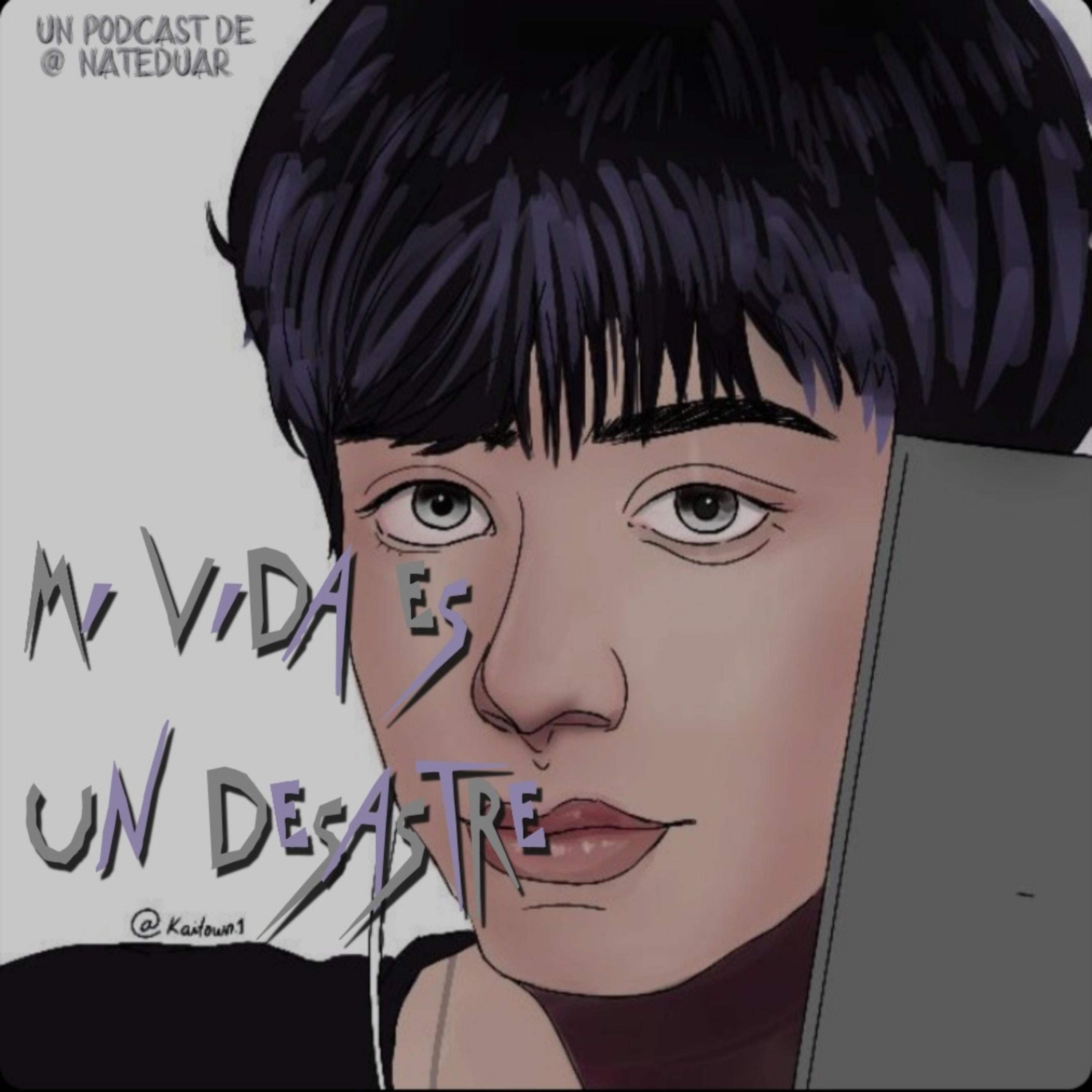 Mi vida es un desastre podcast artwork