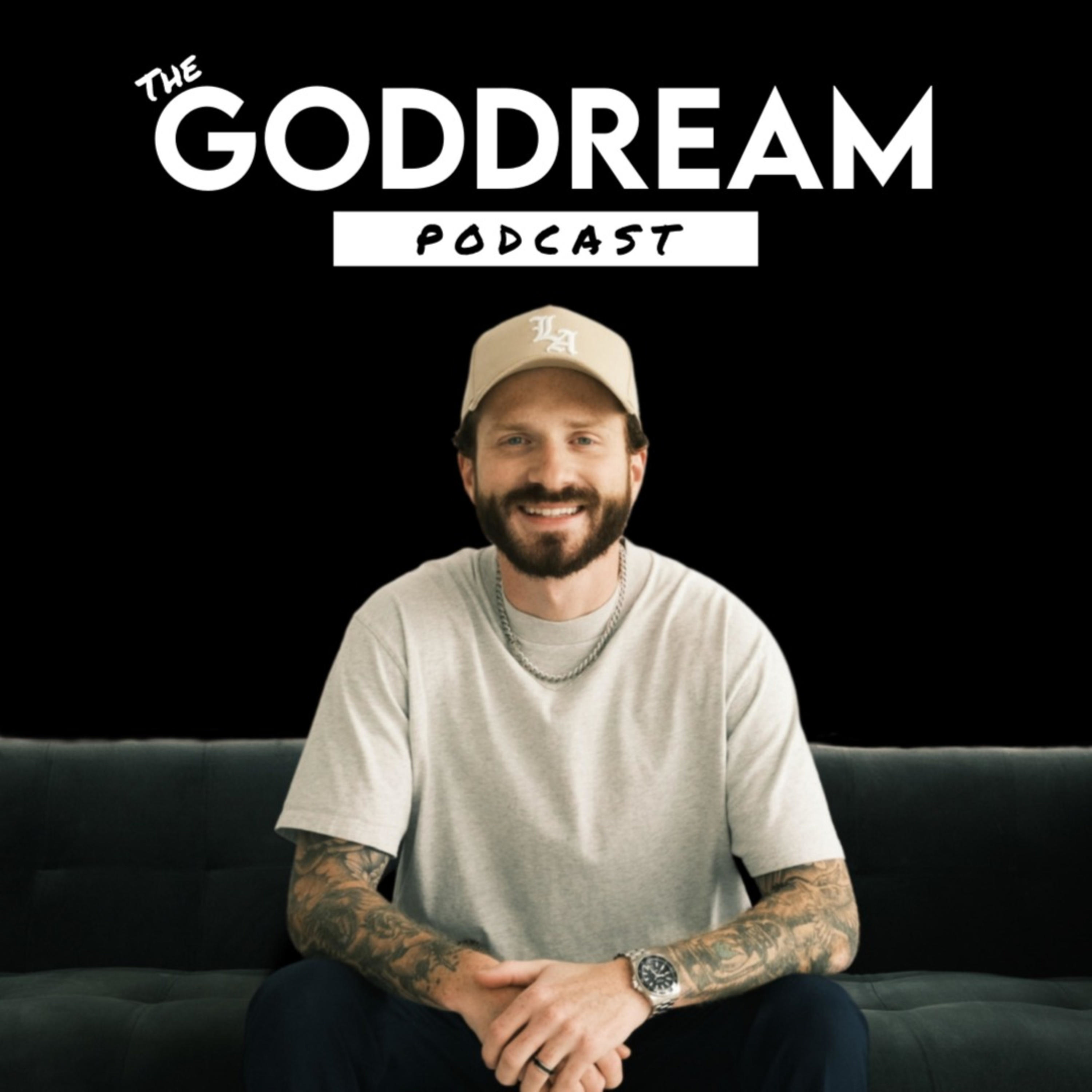 The GodDream Podcast