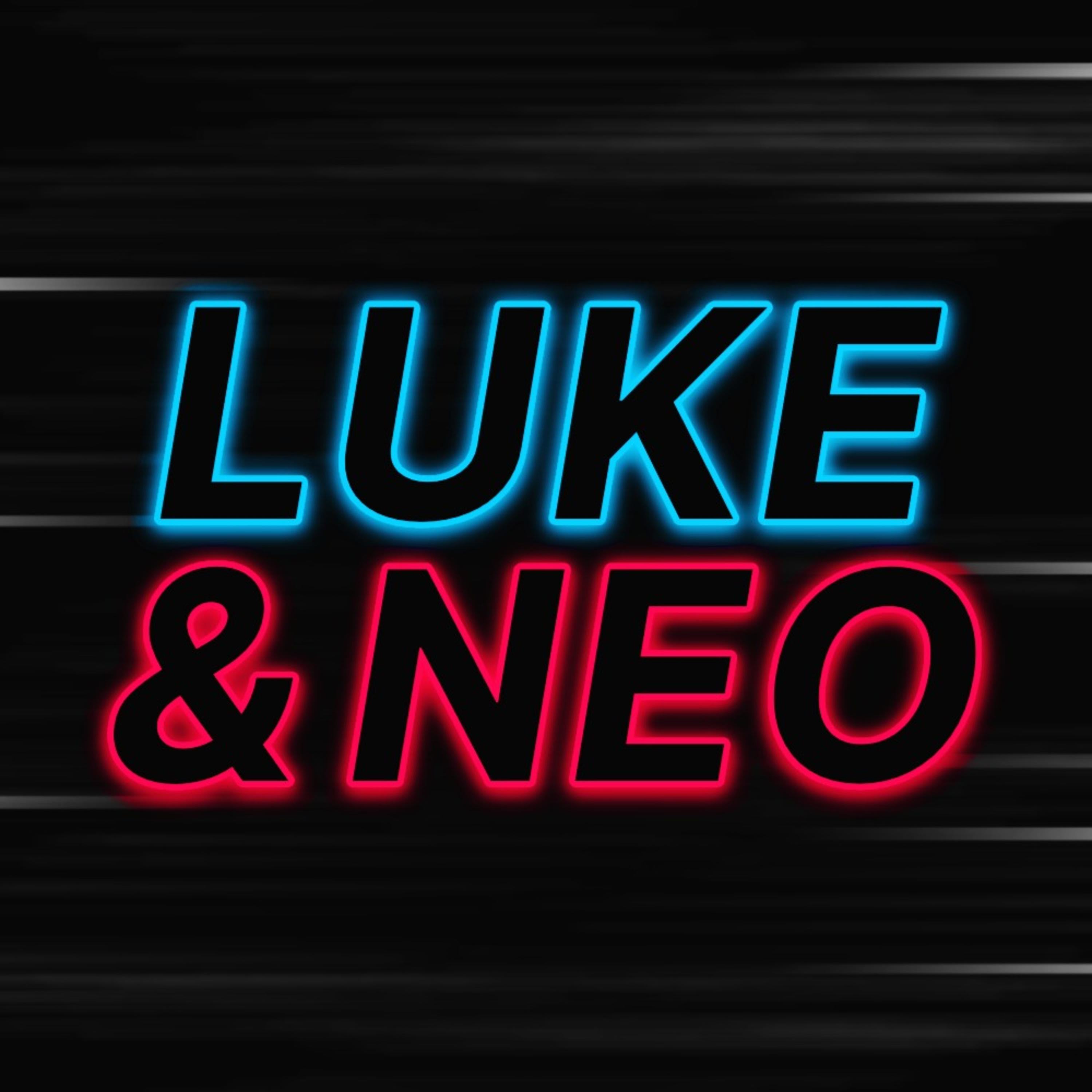 Luke & Neo