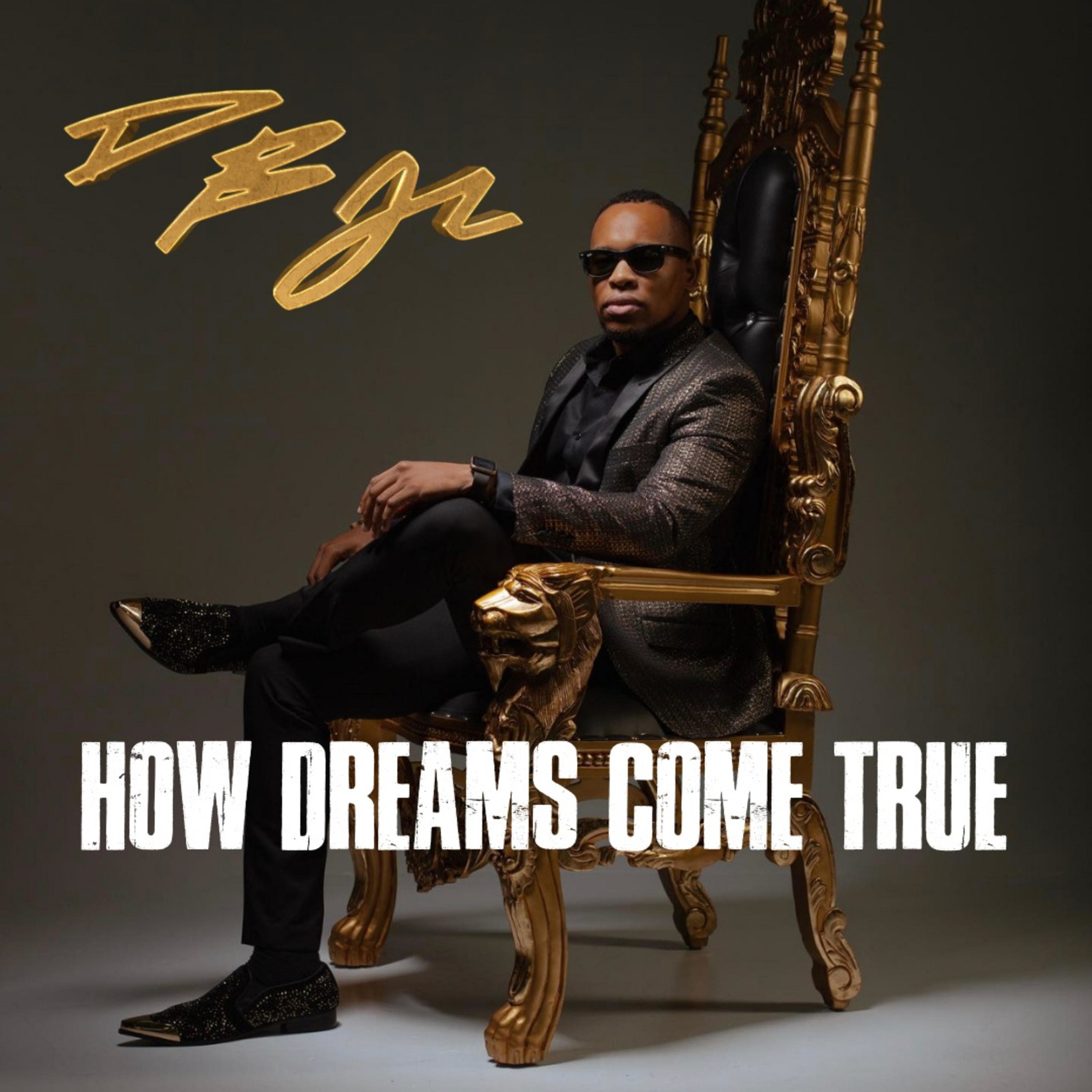 How Dreams Come True