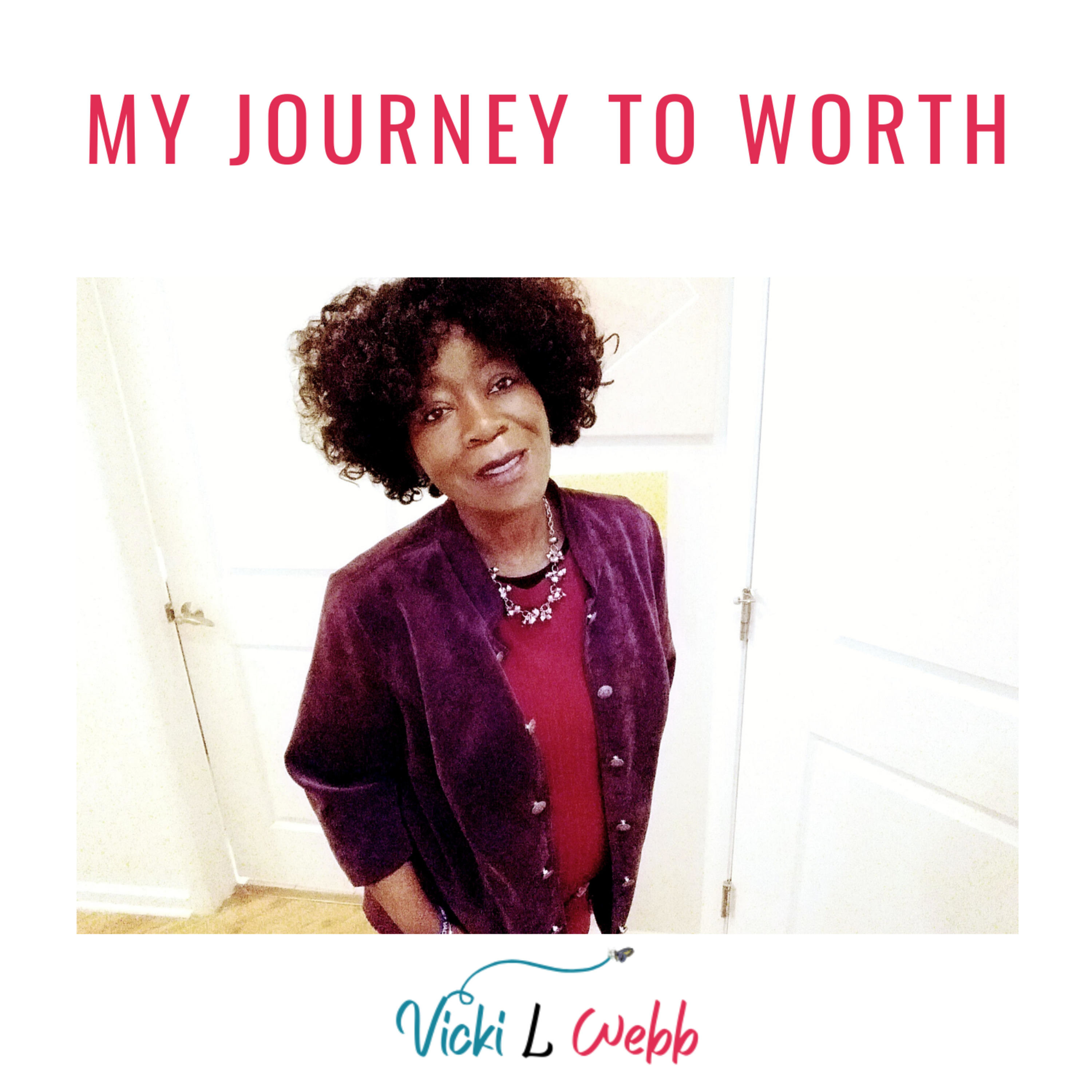 My Journey to Worth