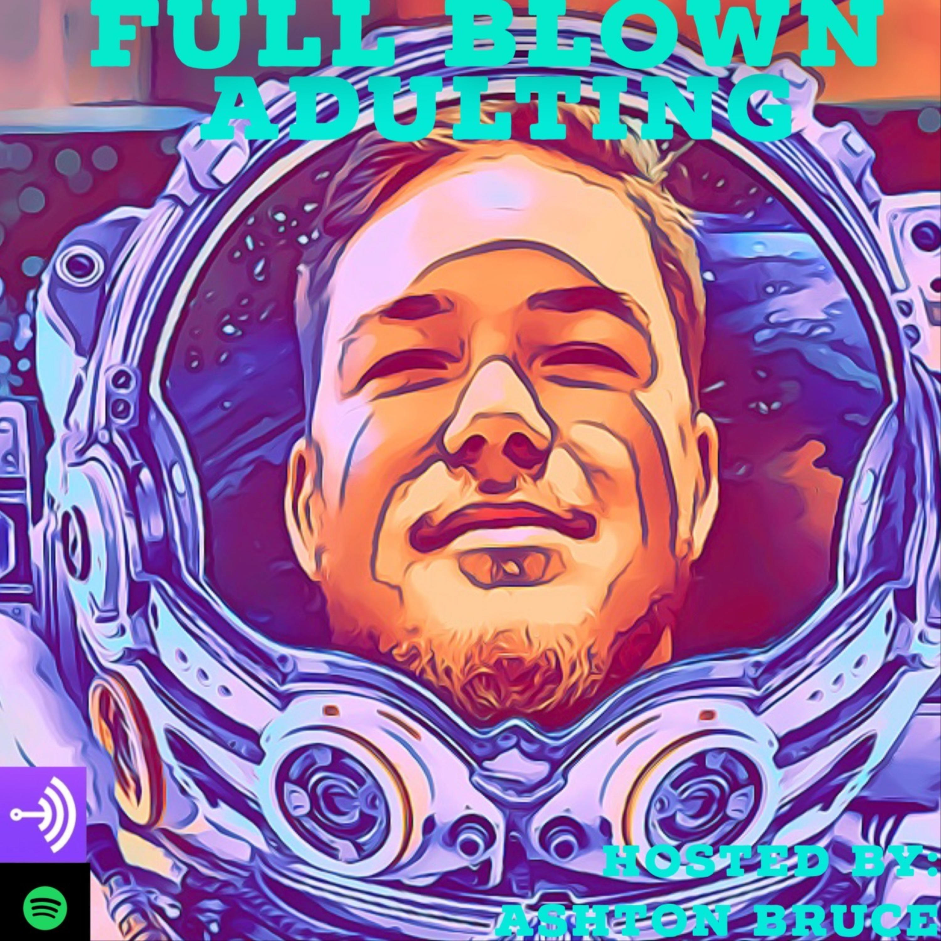 Full Blown Adulting cover art