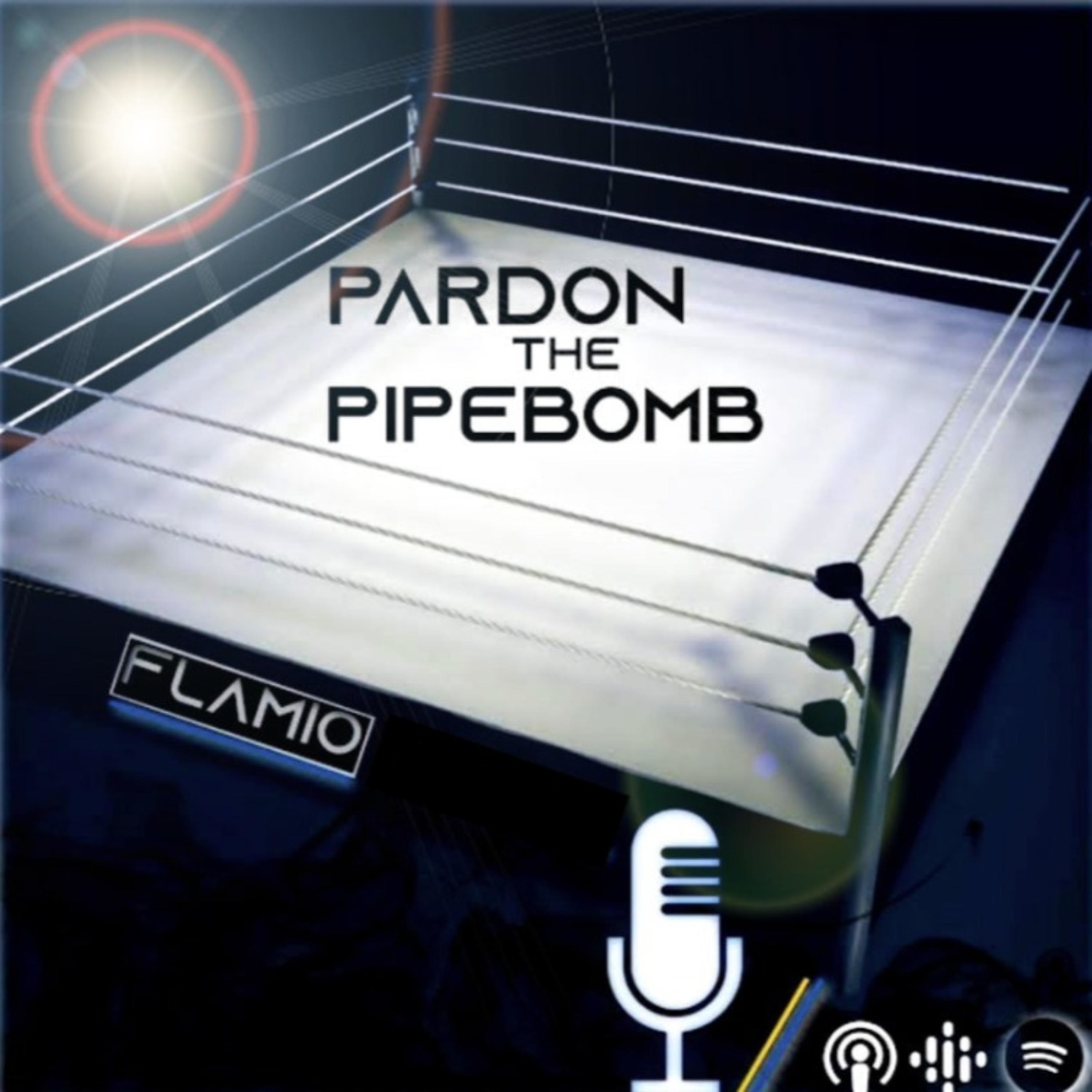 Pardon The PipeBomb