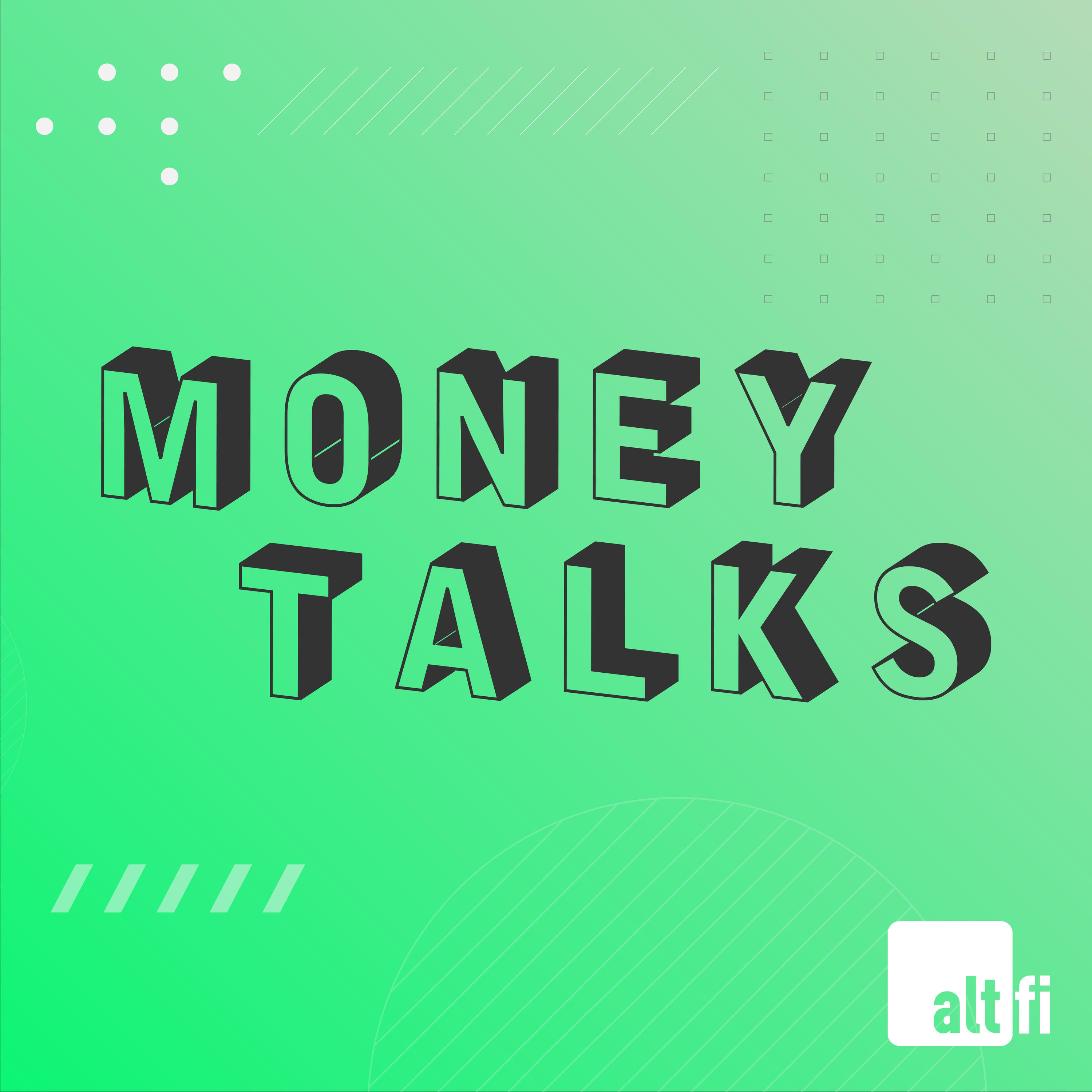 Money Talks from AltFi