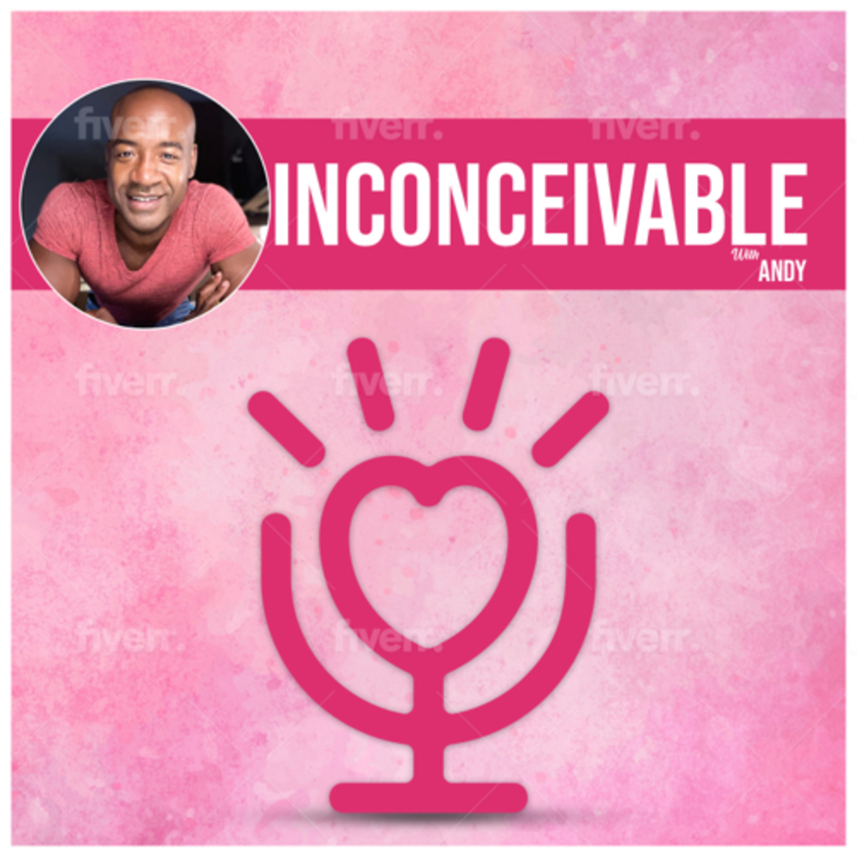 Inconceivable w/ Andy