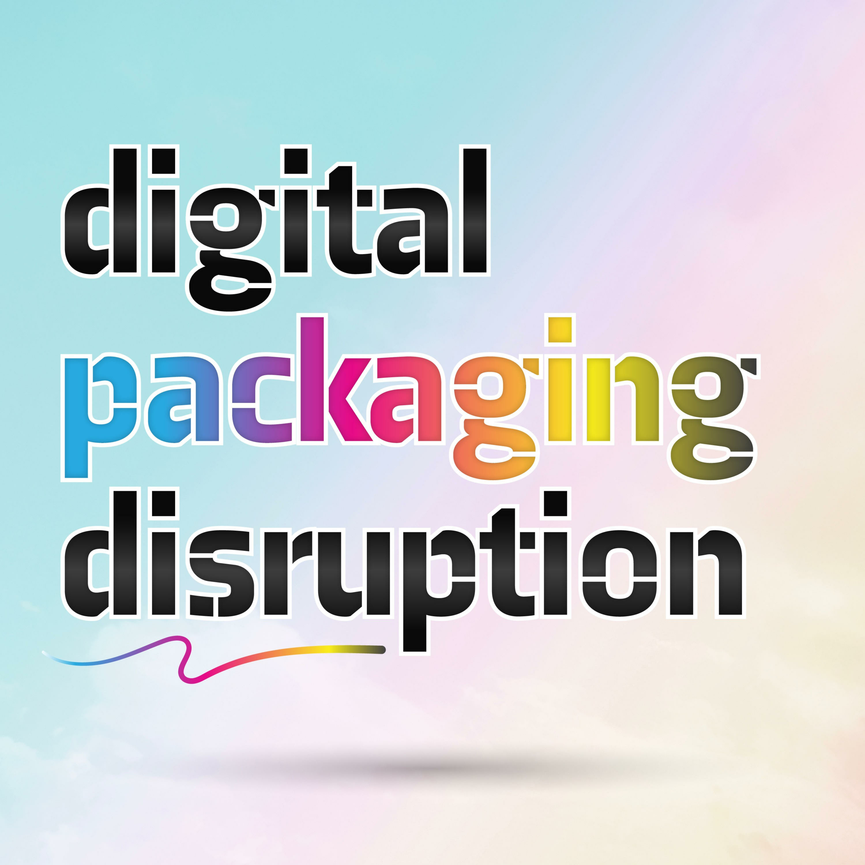 Digital Packaging Disruption