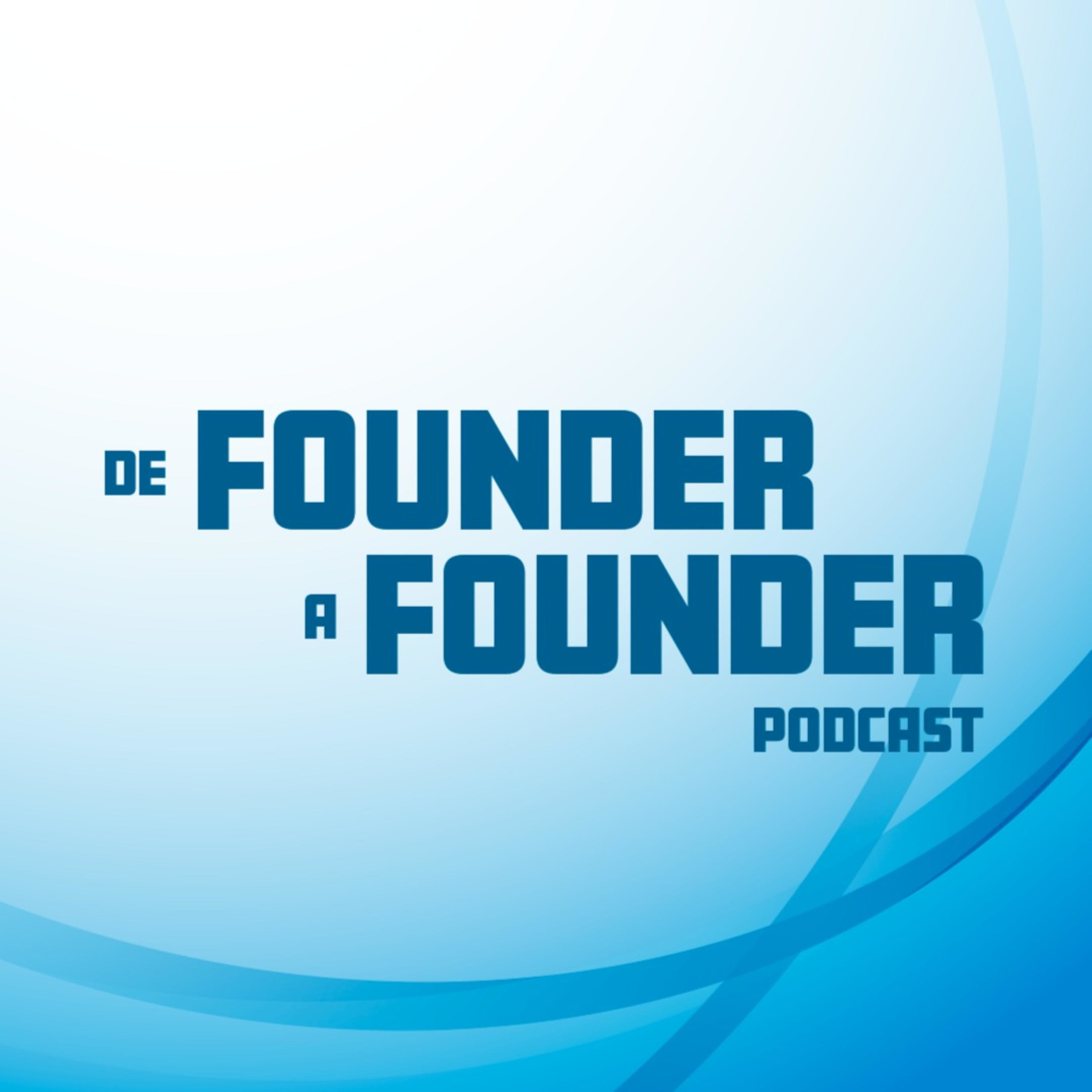 De Founder a Founder podcast artwork