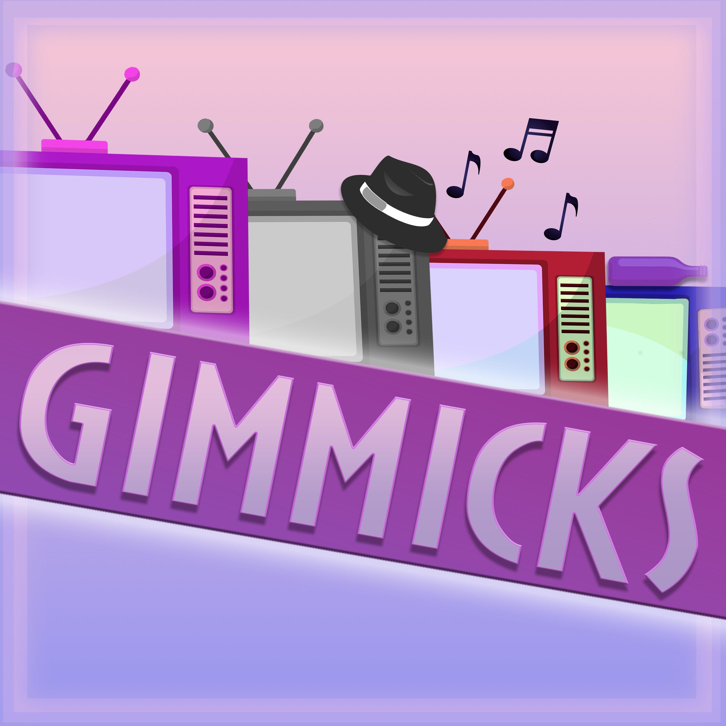 Gimmicks podcast artwork