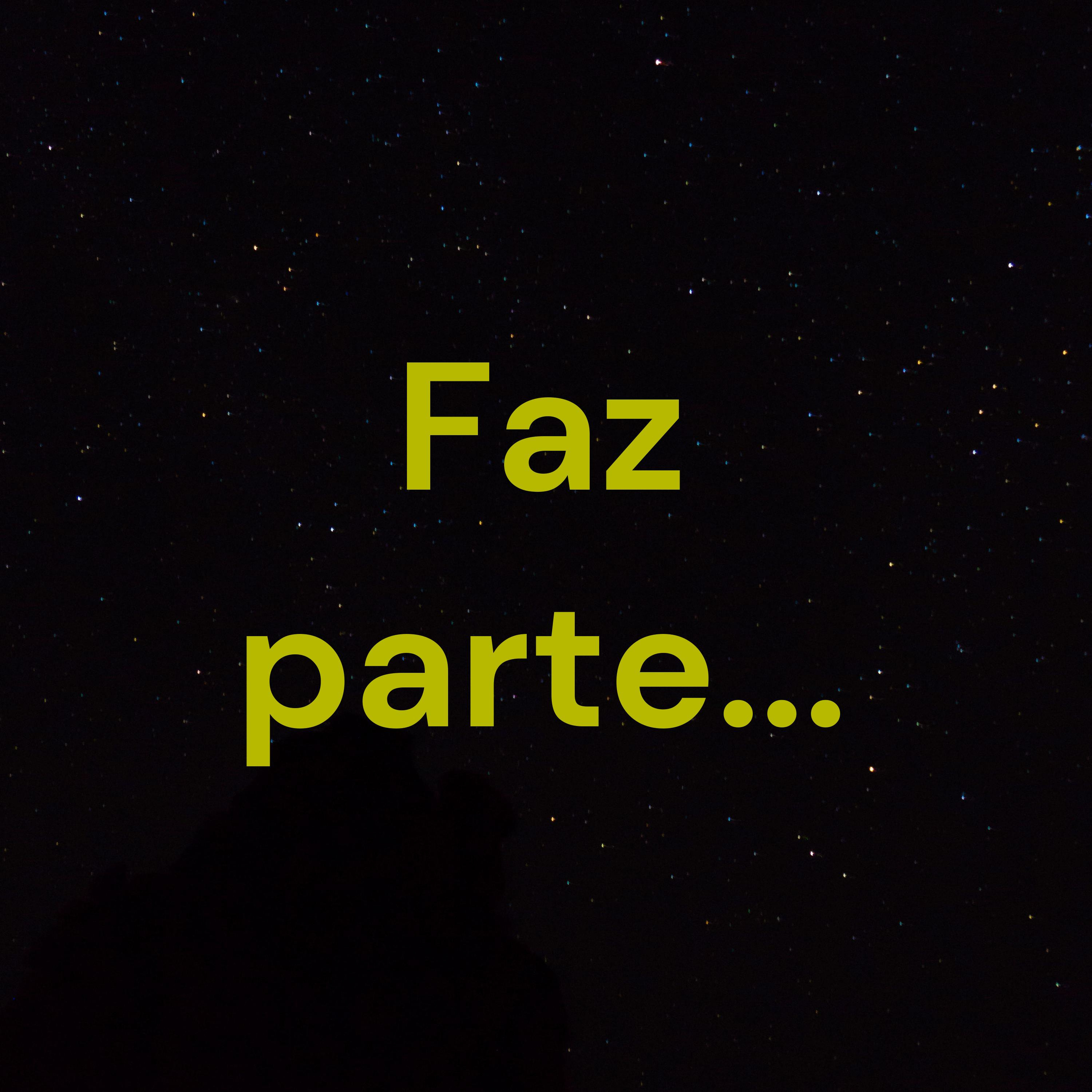 Faz parte...