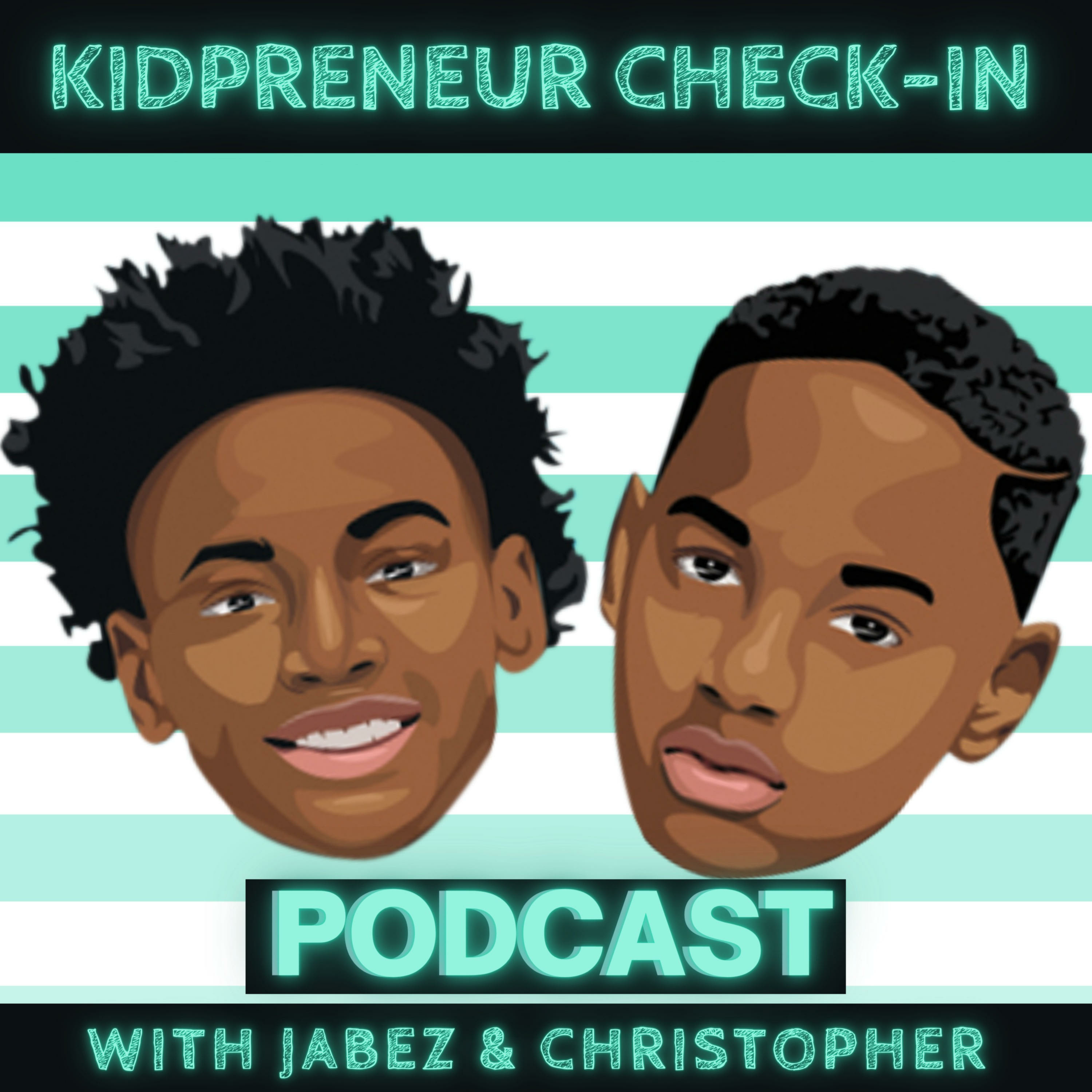 Kidpreneur Check-In Podcast 