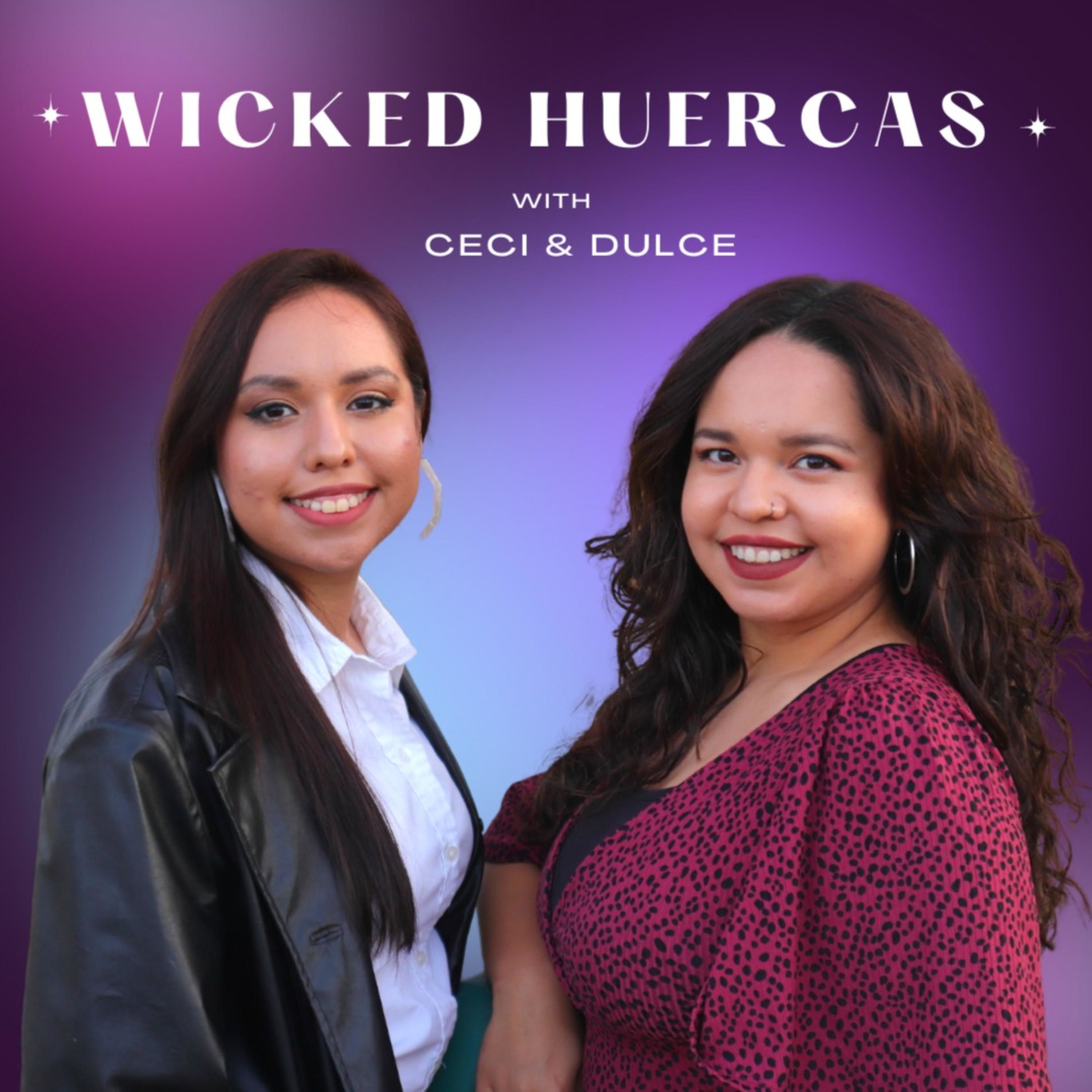 Wicked Huercas