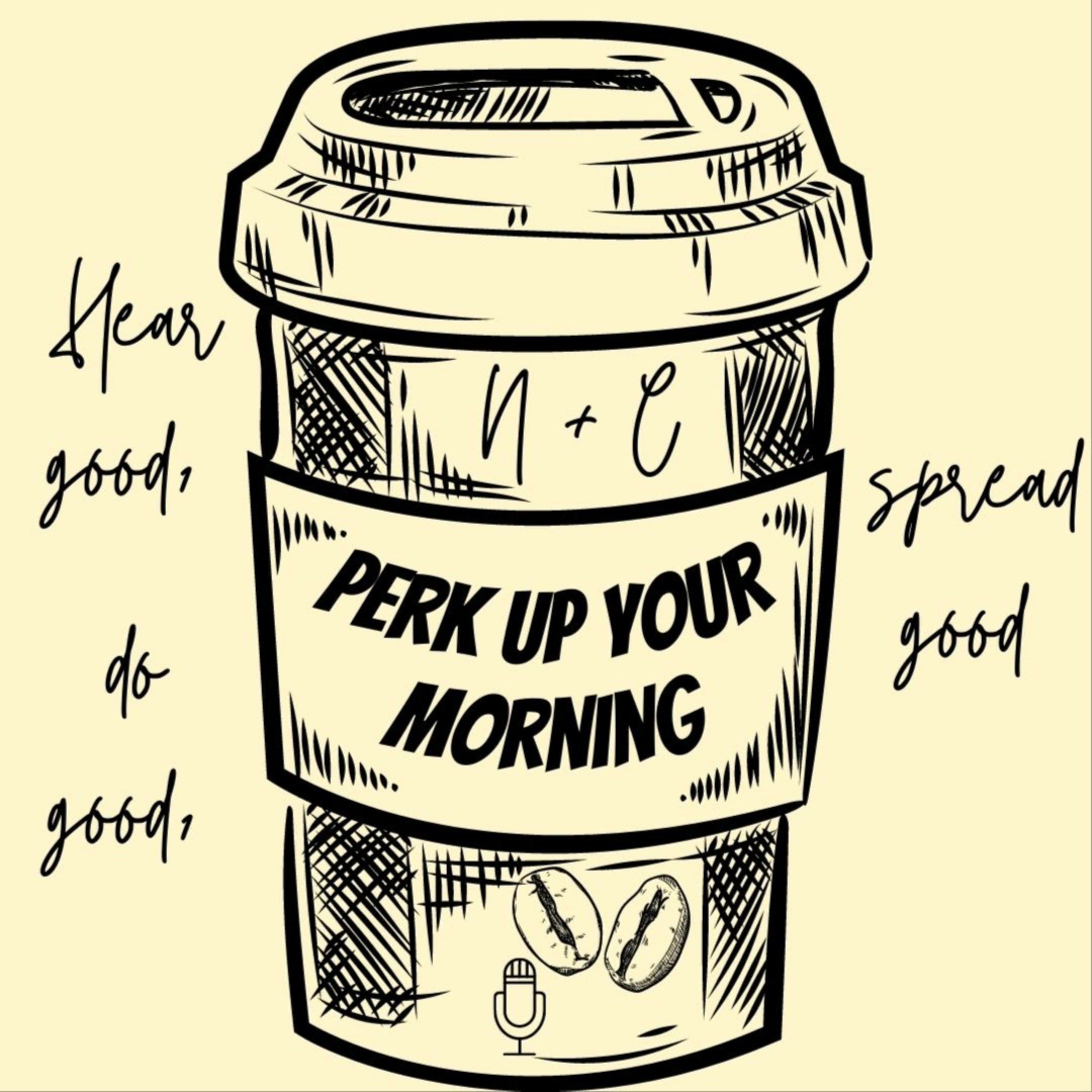 Perk Up Your Morning