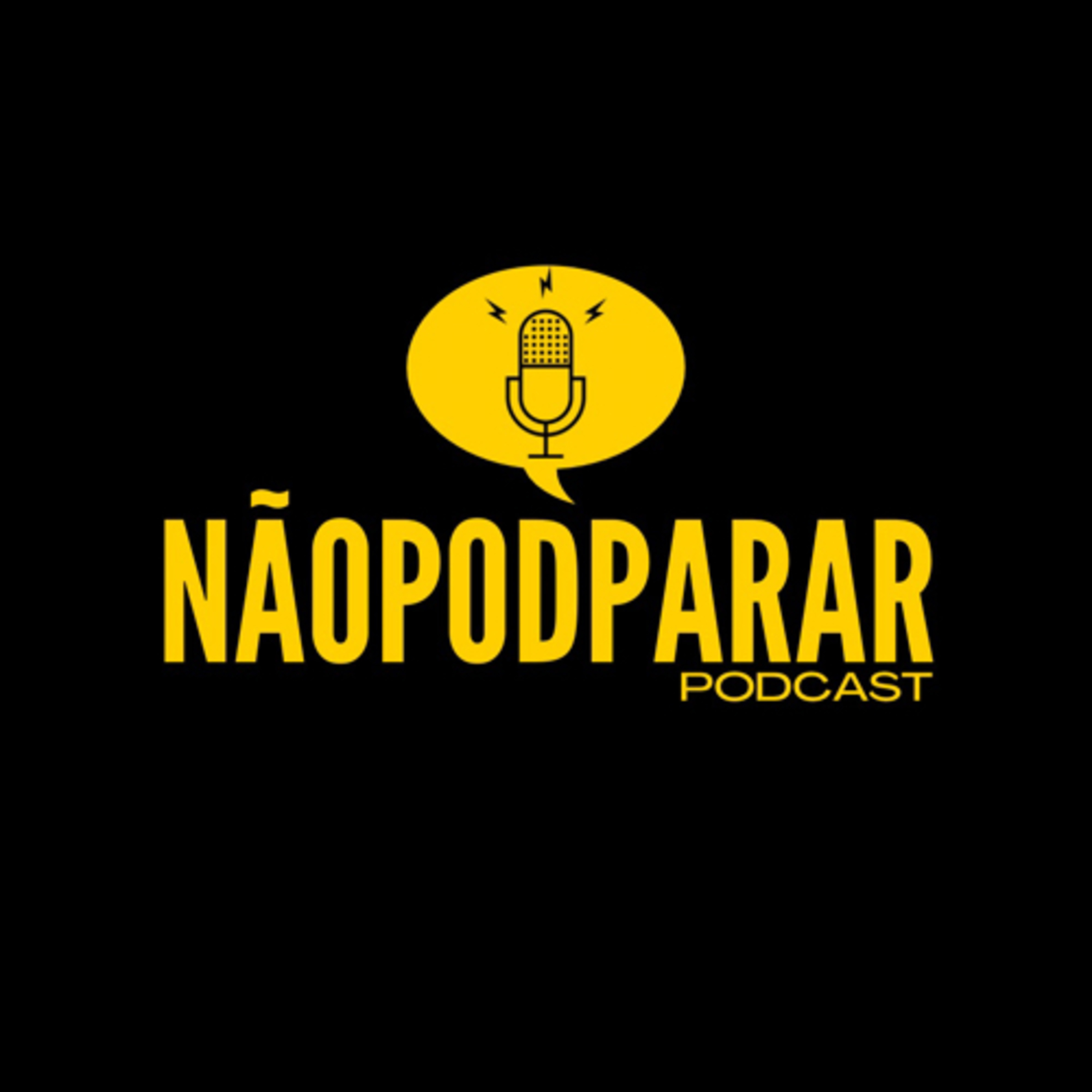 NÃOPODPARAR PODCAST