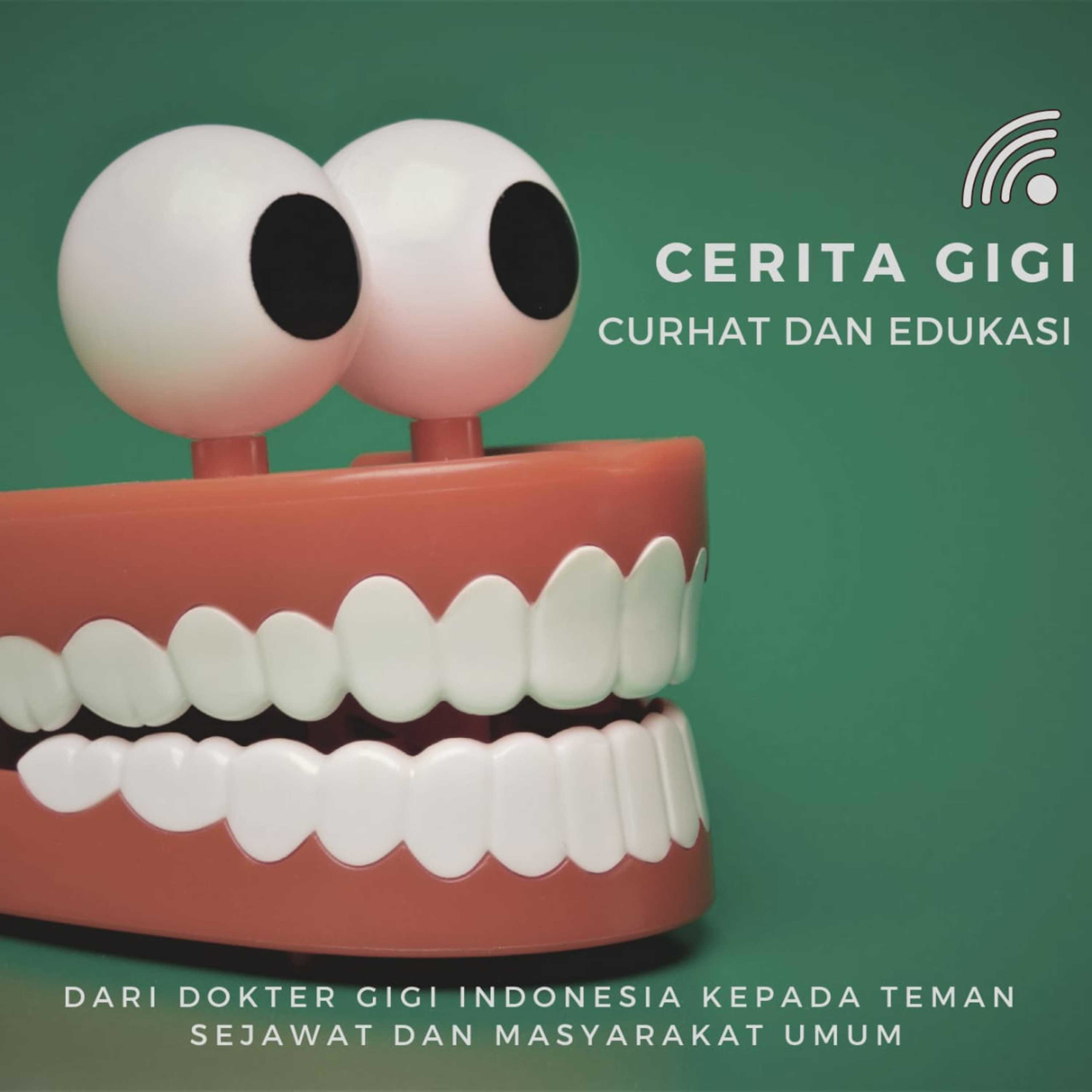 Cerita Gigi