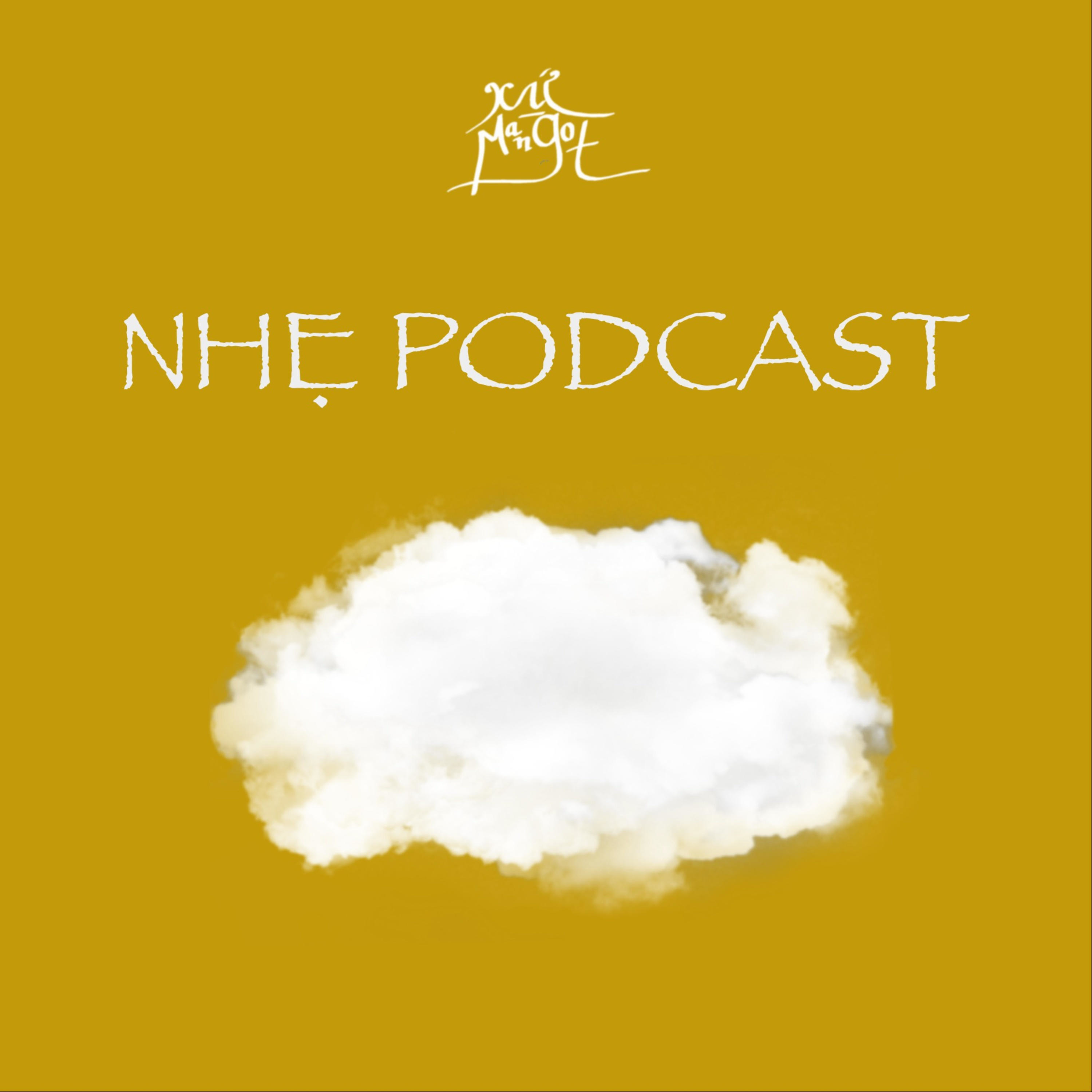Nhẹ Podcast