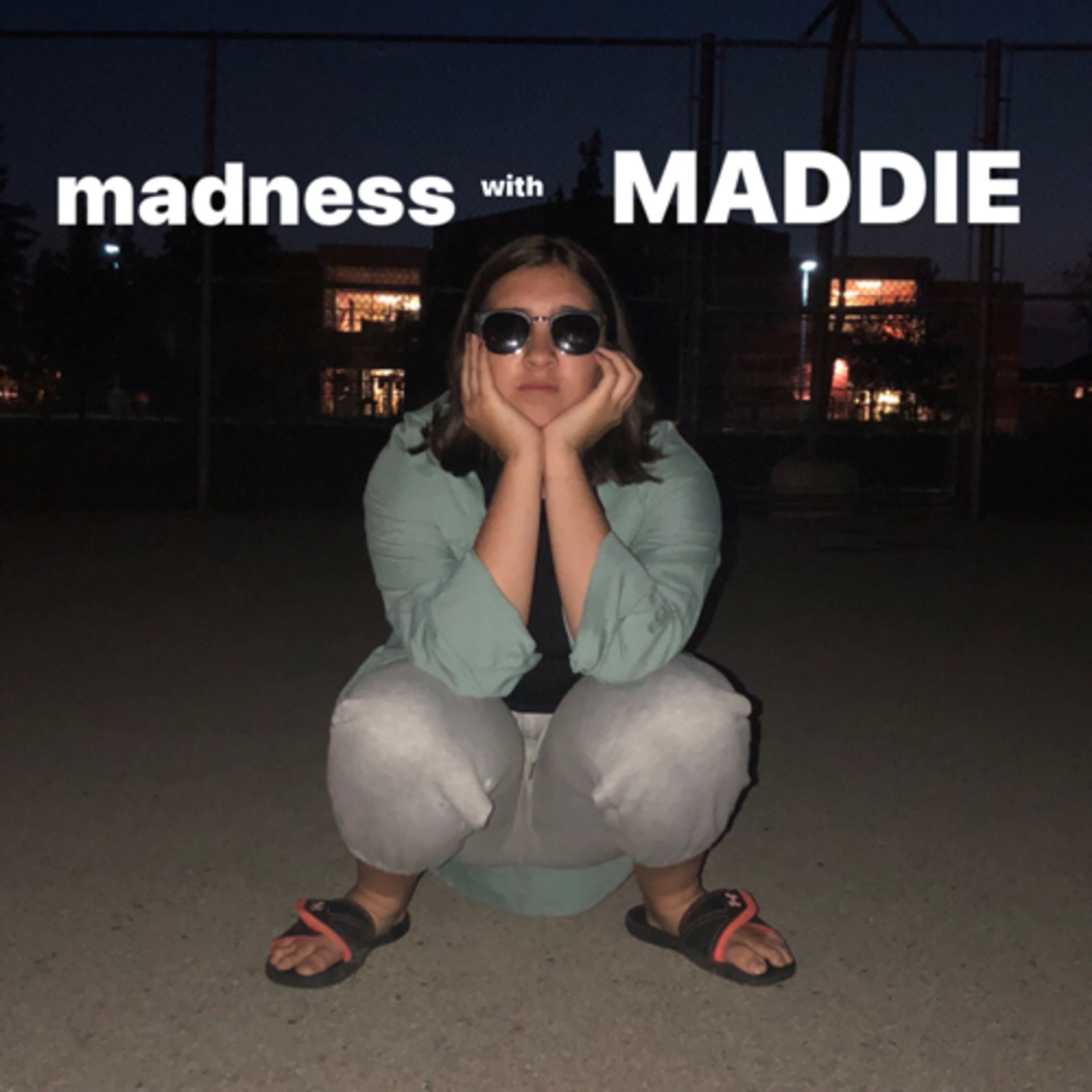 madness with maddie