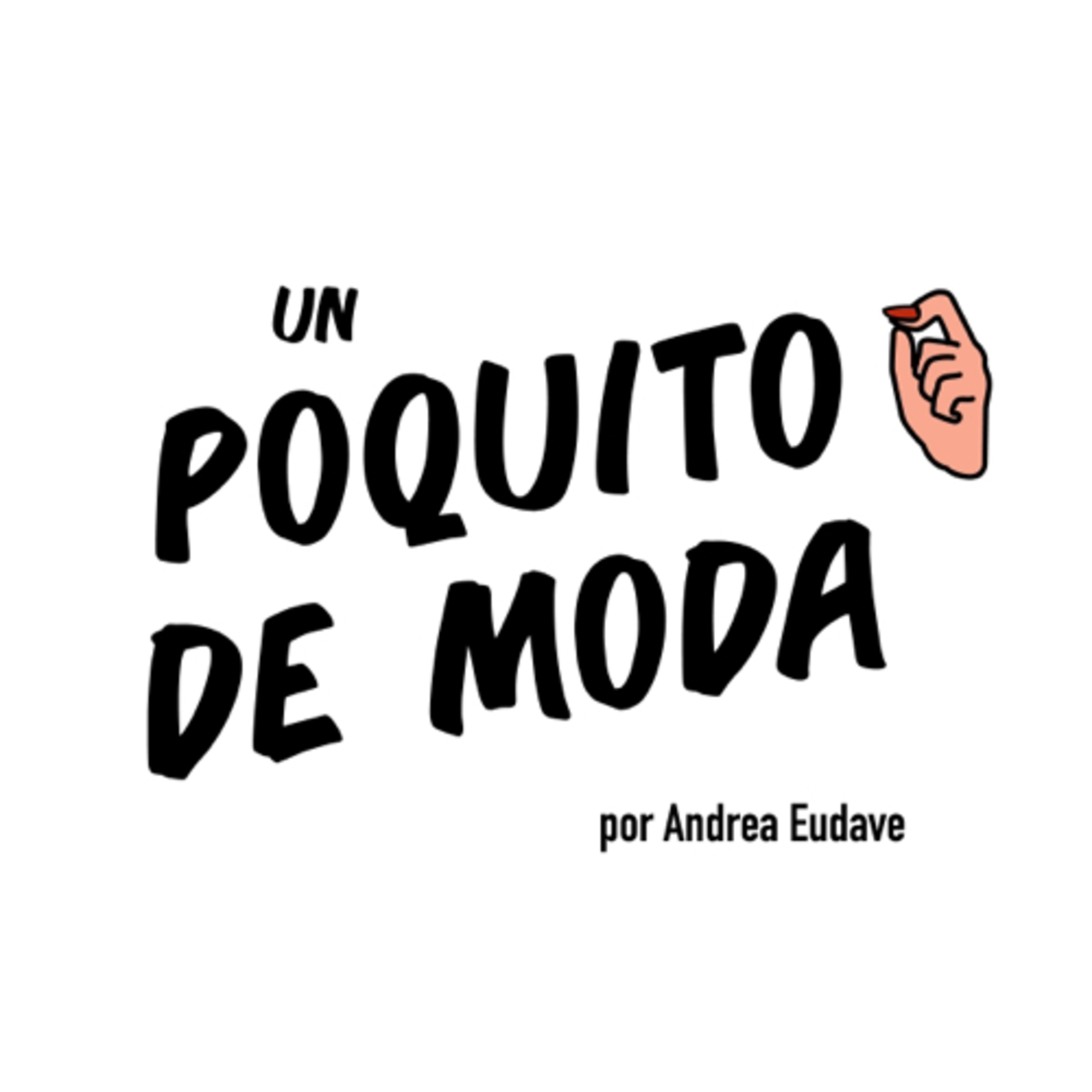 Un poquito de moda podcast artwork