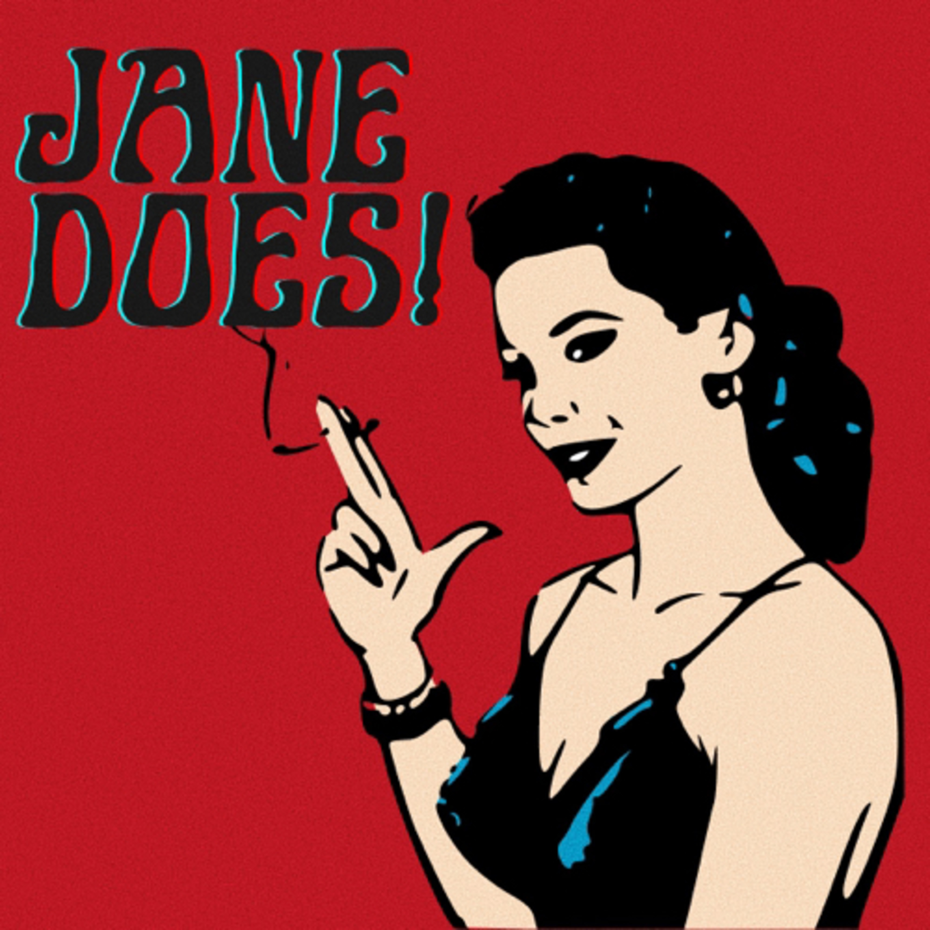 Jane Does • A podcast on Spotify for Podcasters