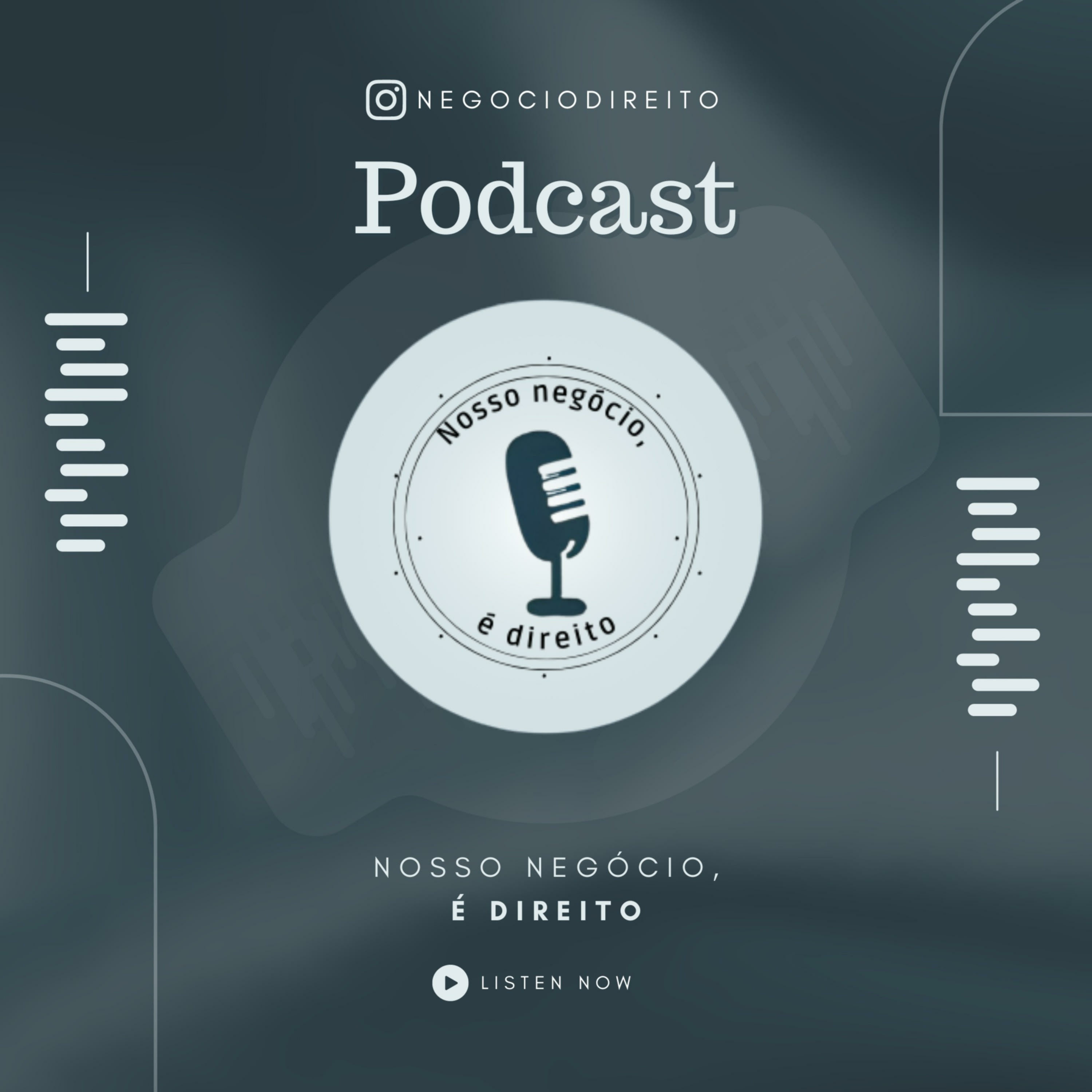 NOSSO NEGÓCIO, É DIREITO podcast artwork