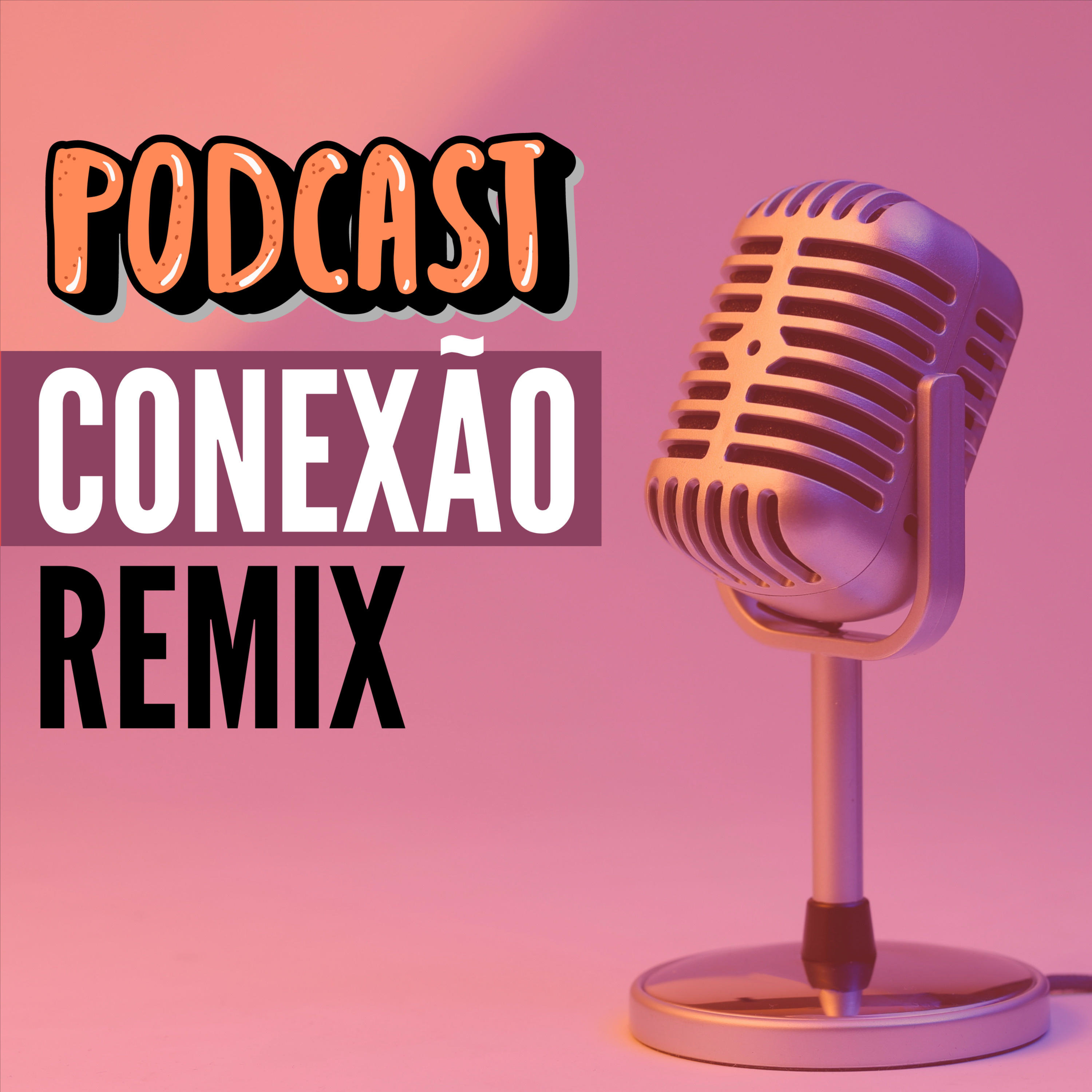 Conexão Remix