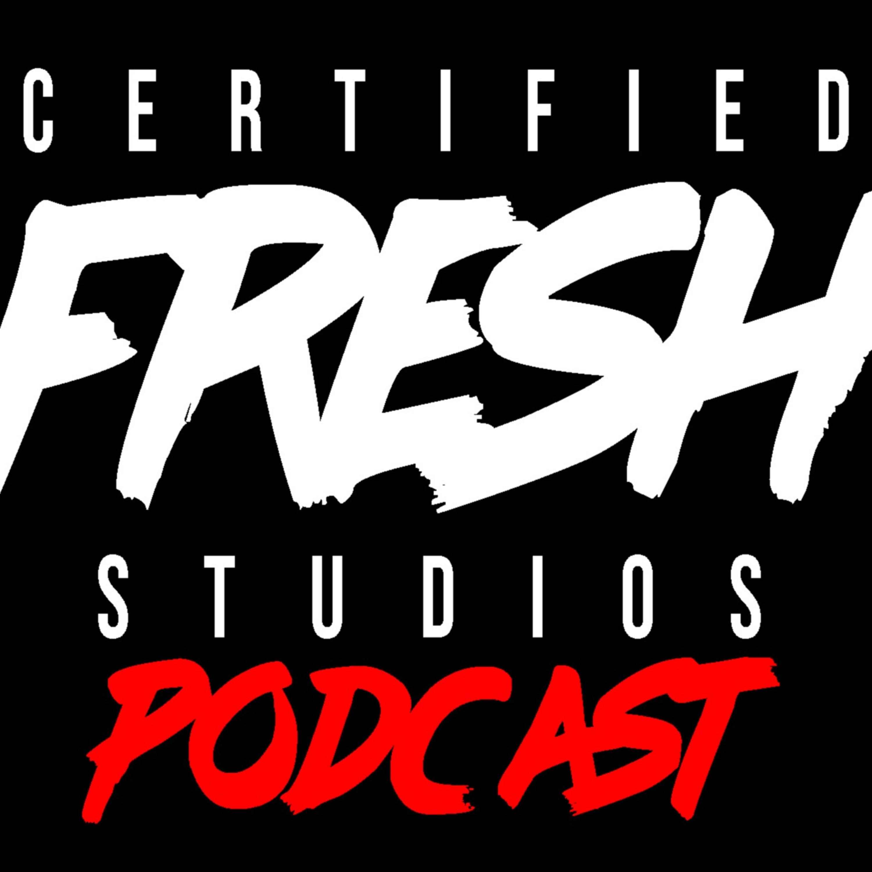 Certified Fresh Podcast podcast artwork