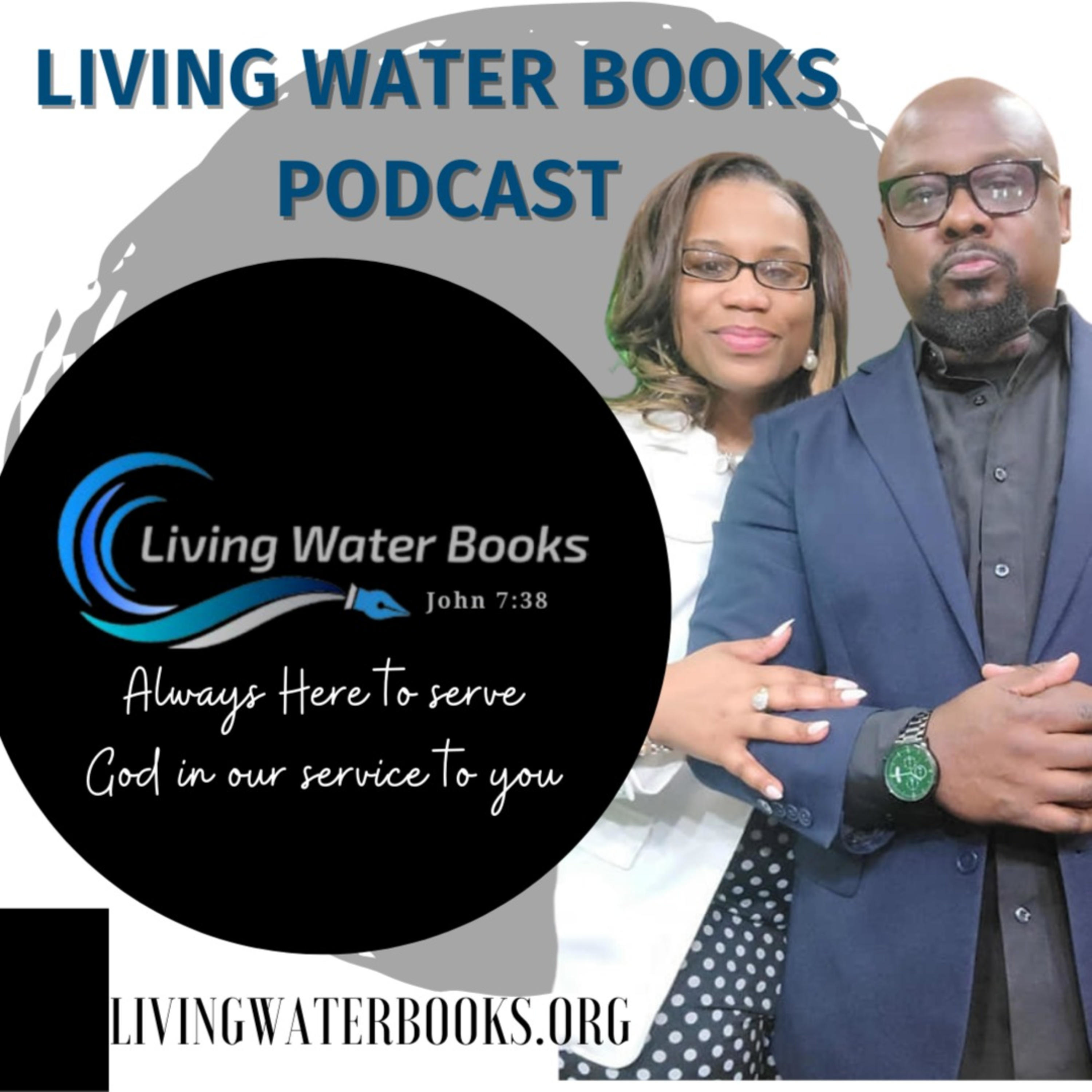 Living Water Books Publishing Company • A podcast on Anchor