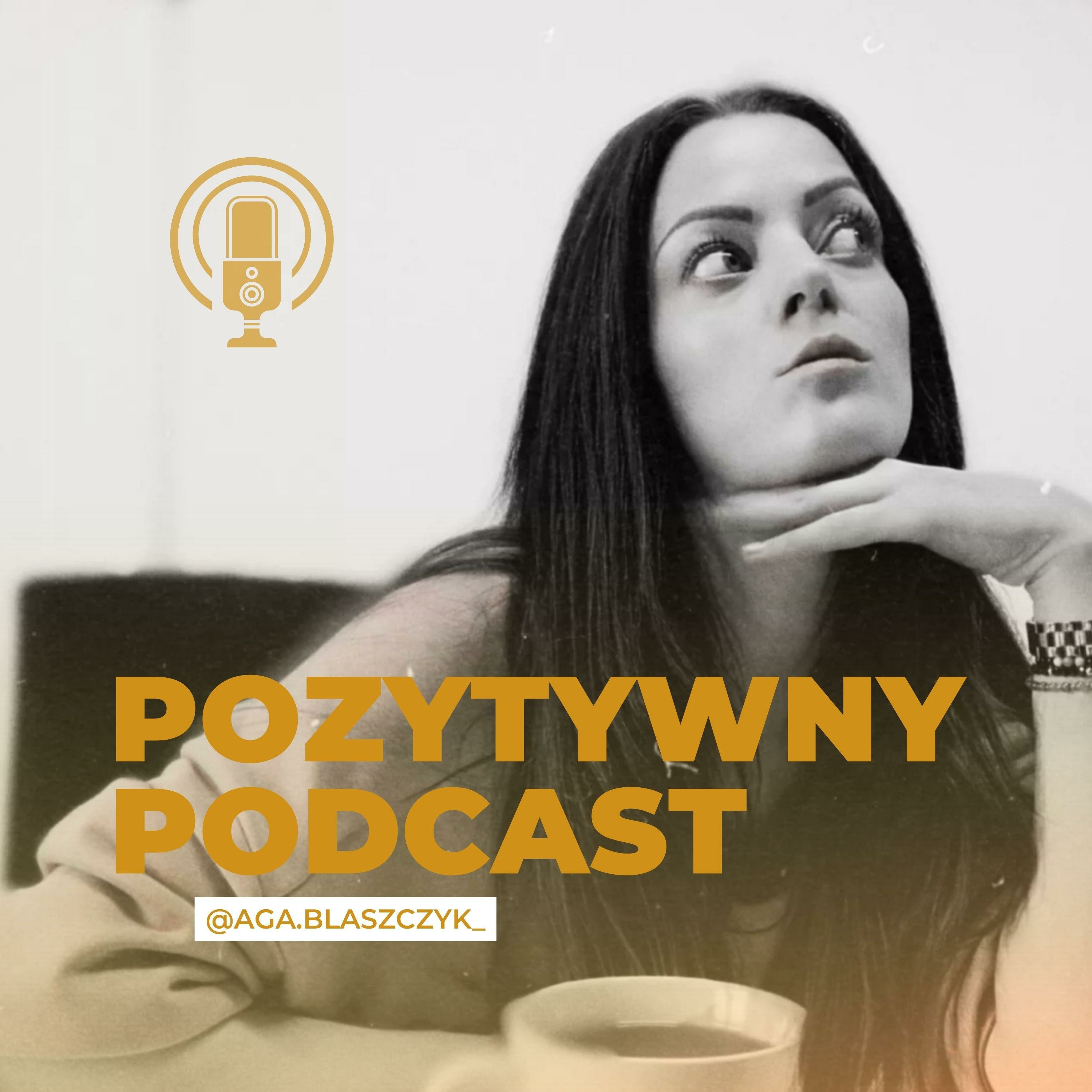 PODCAST POZYTYWNY