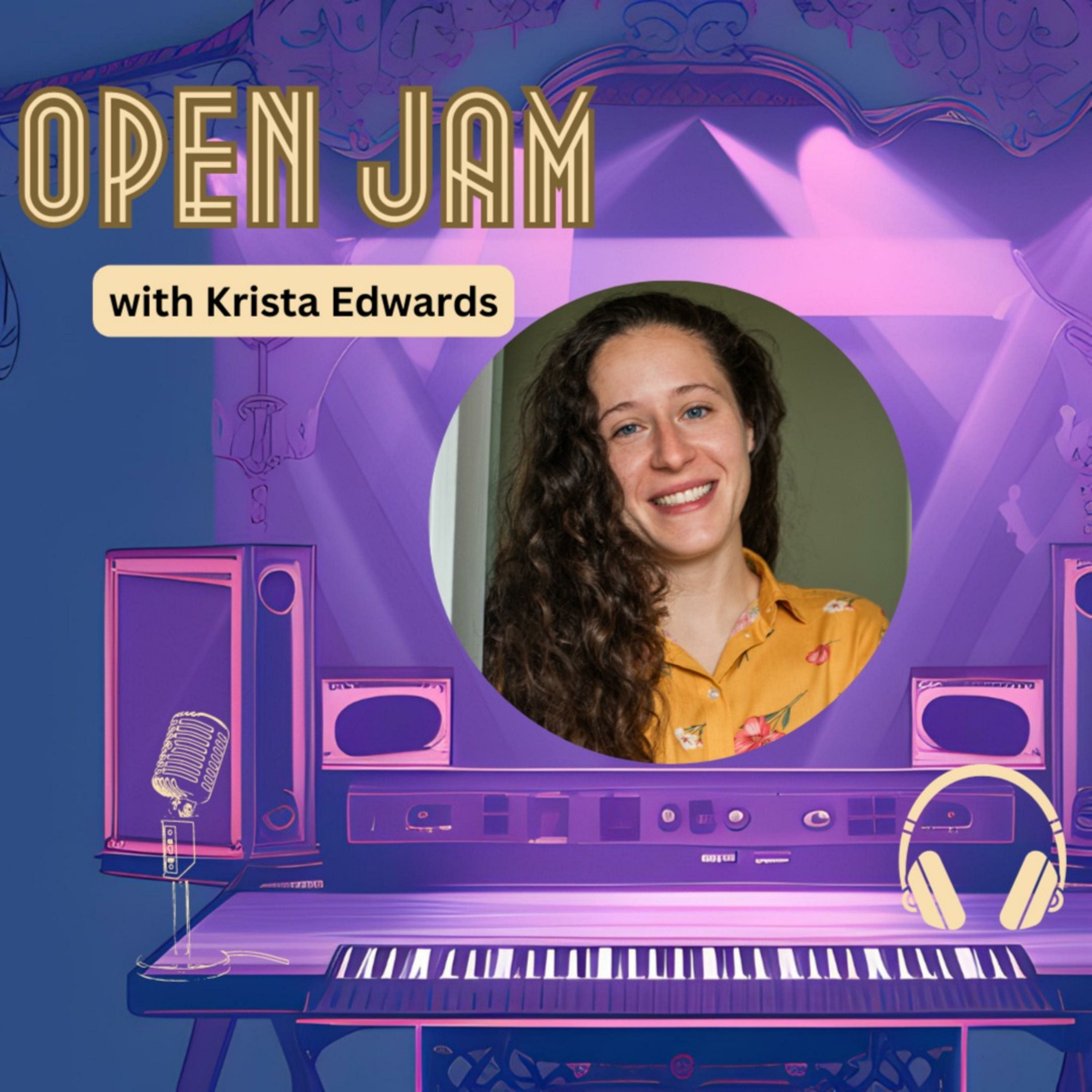 Open Jam with Krista Edwards podcast artwork
