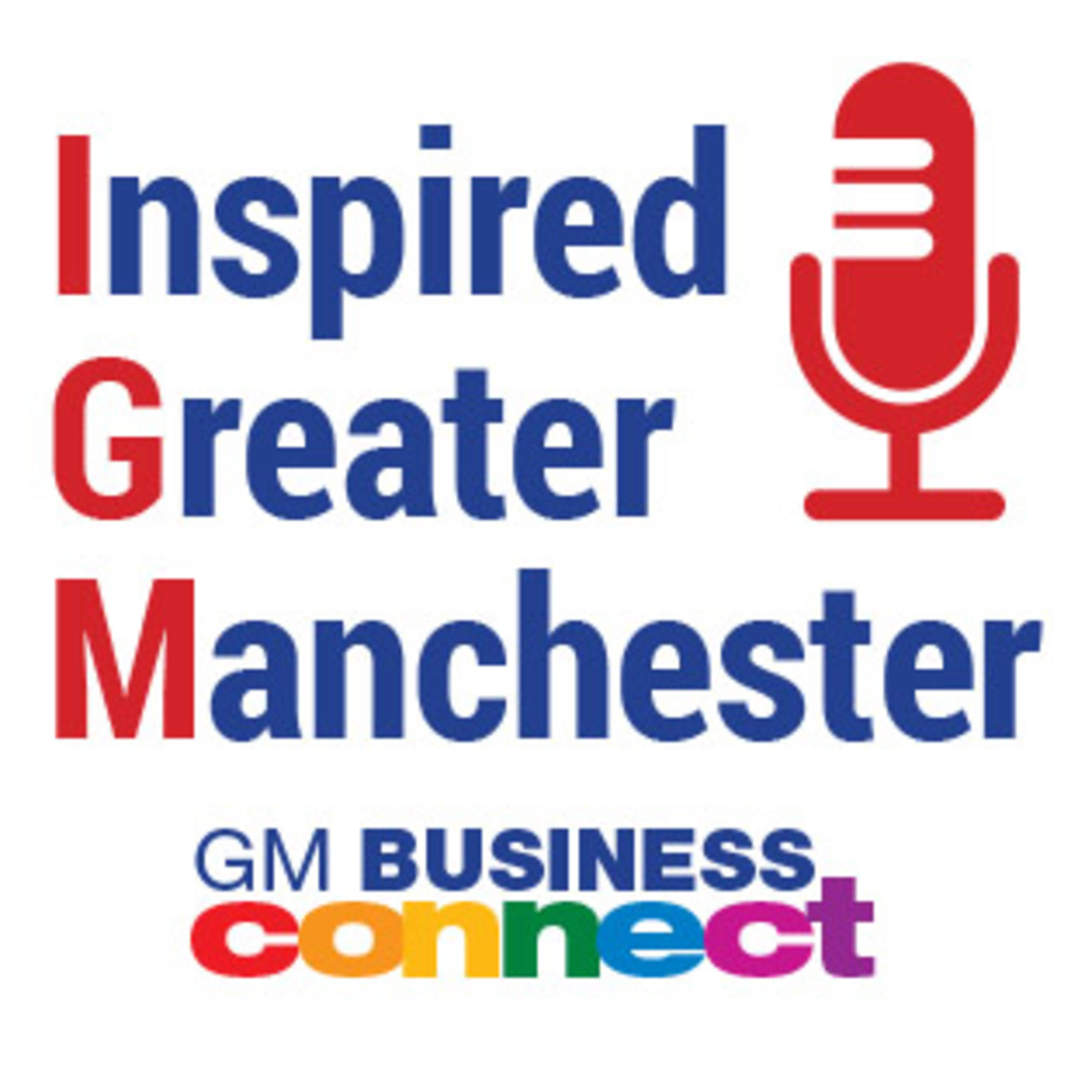 Inspired Greater Manchester Podcast
