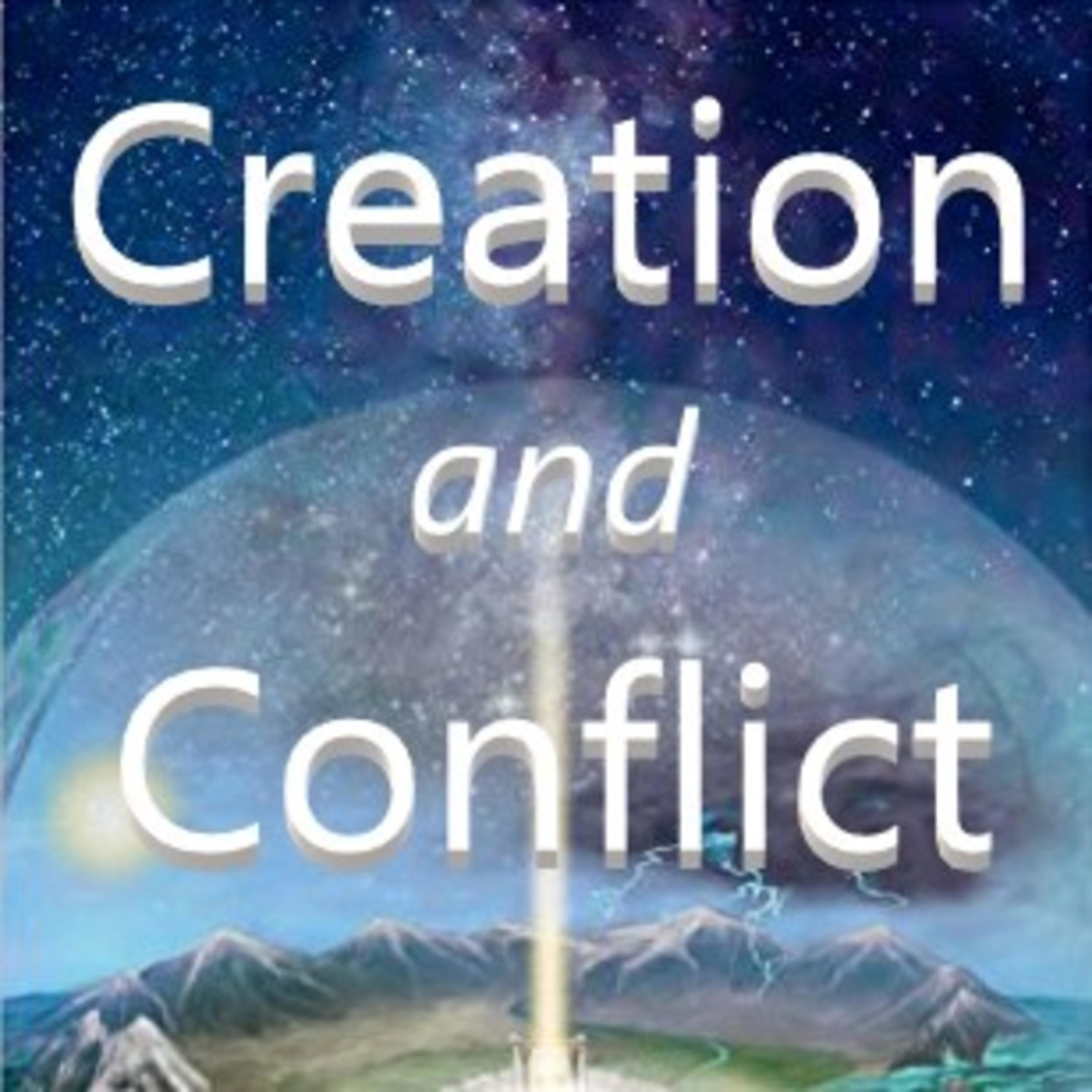 Creation and Conflict