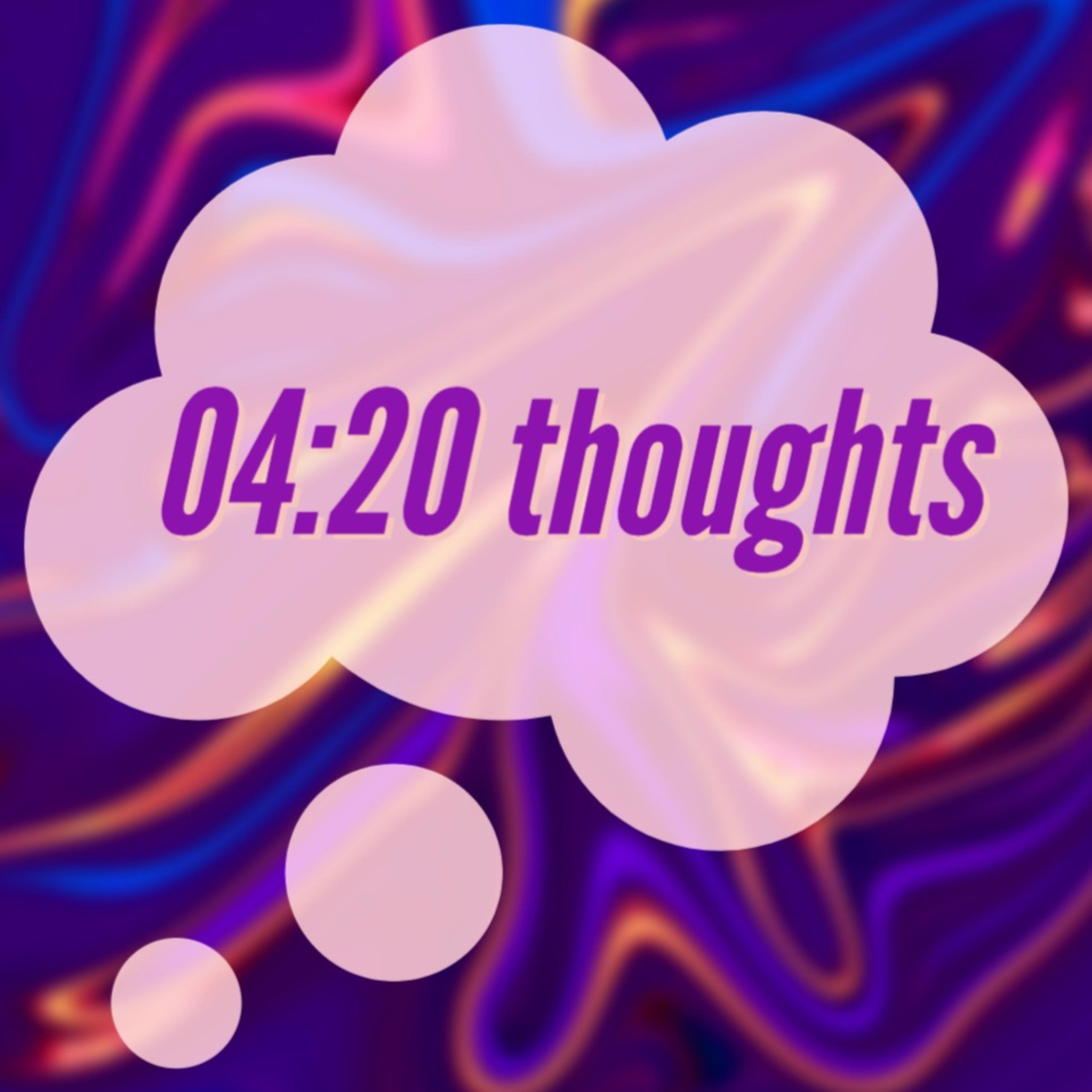 420thoughts