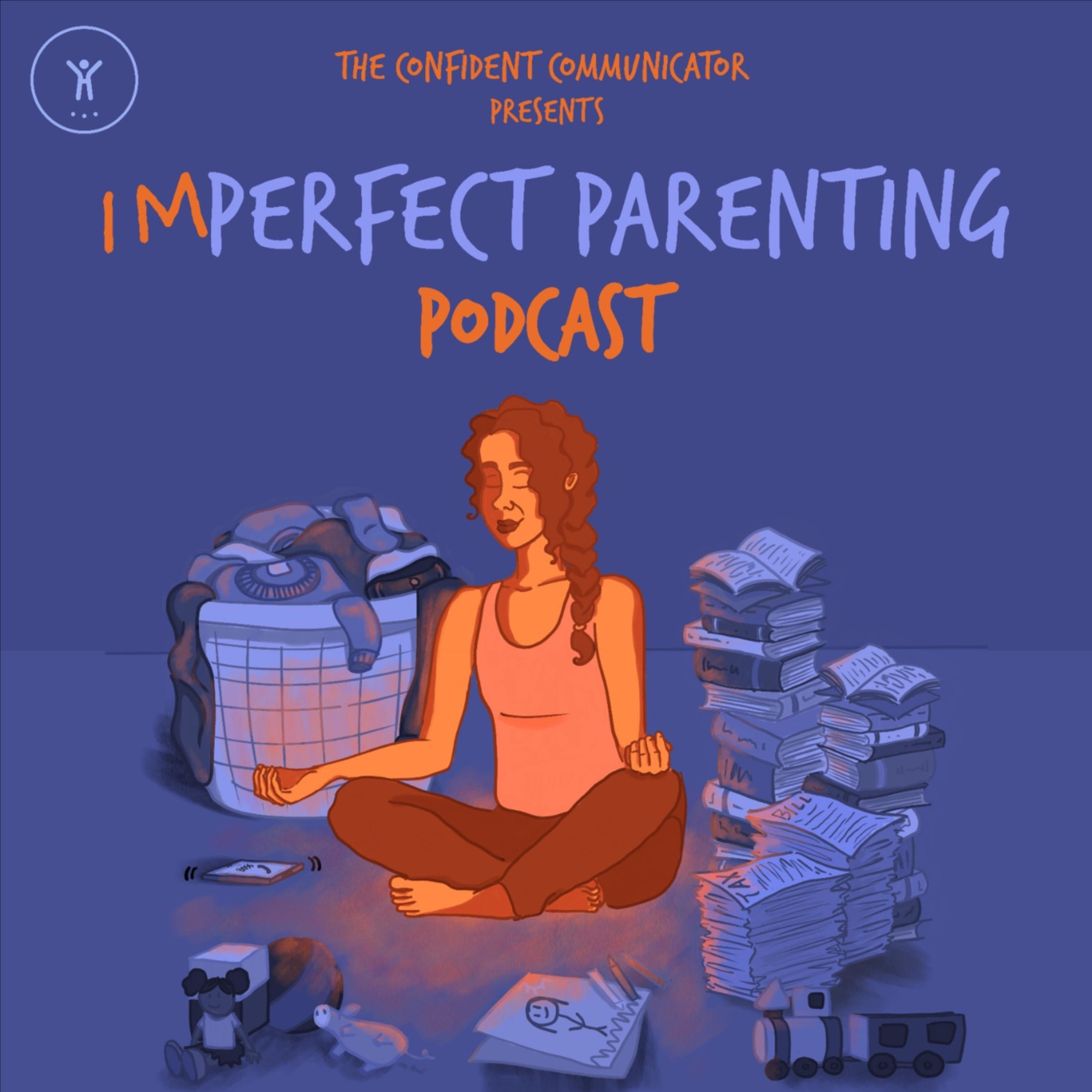 Imperfect Parenting