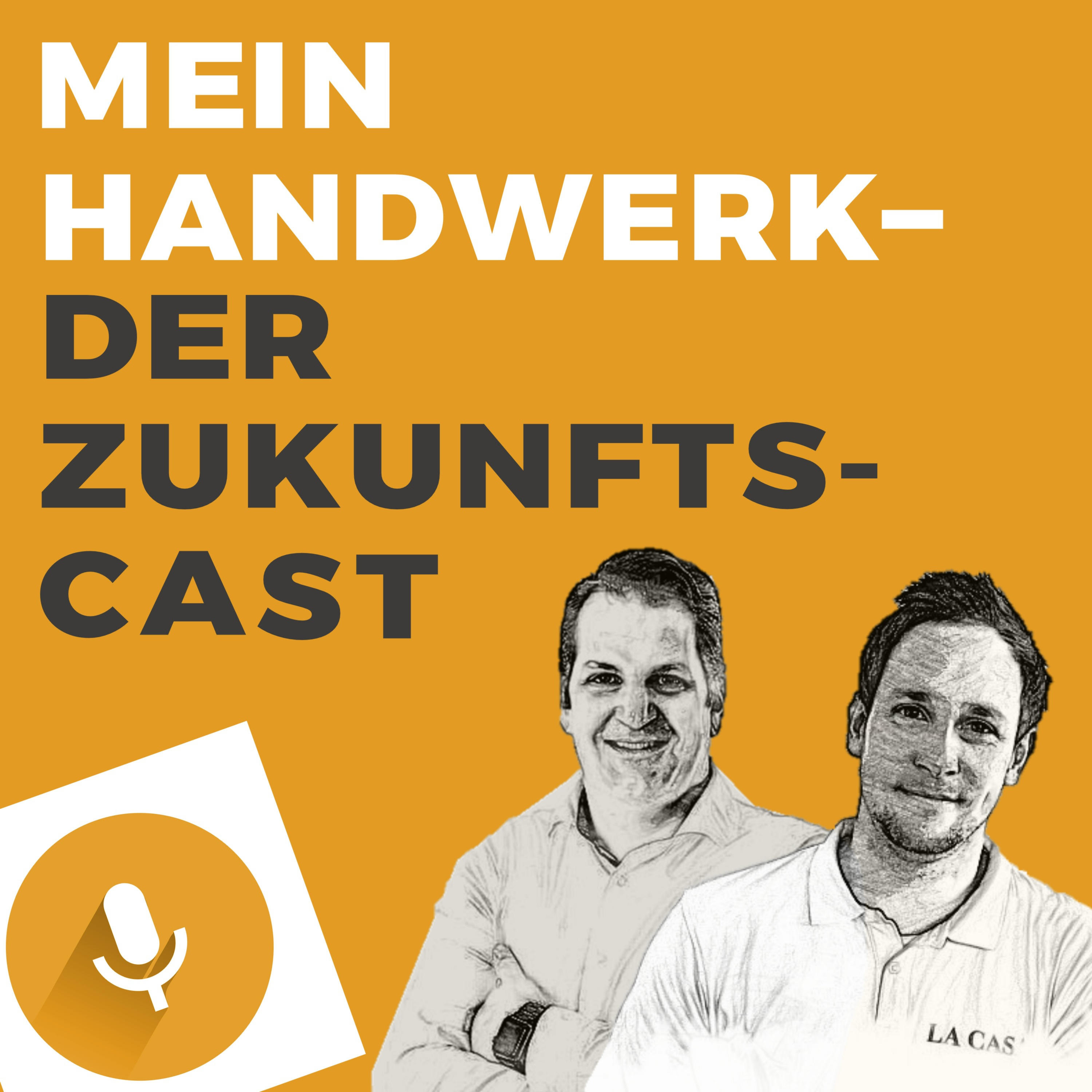 Mein Handwerk - Der Zukunftscast