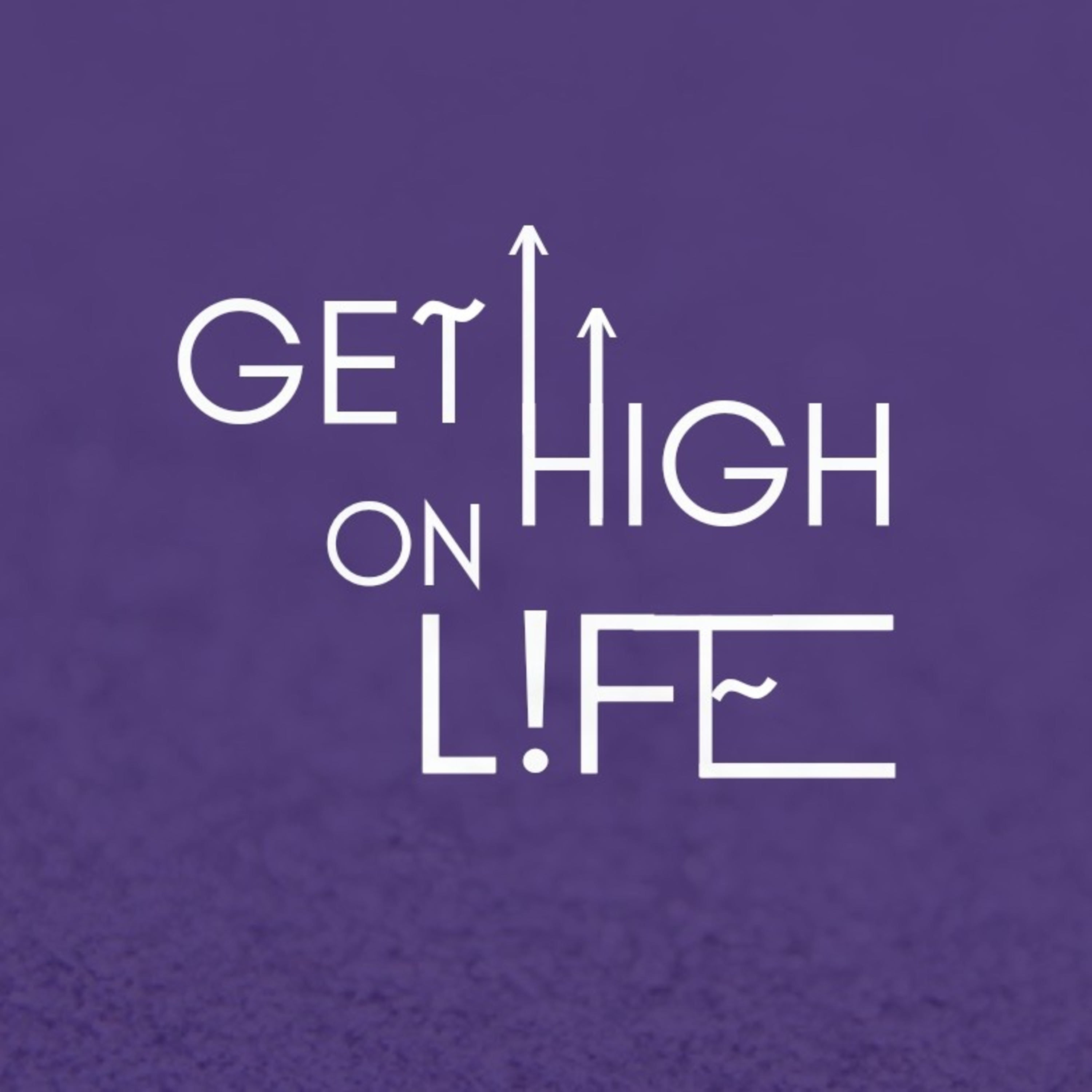 Get High On Life