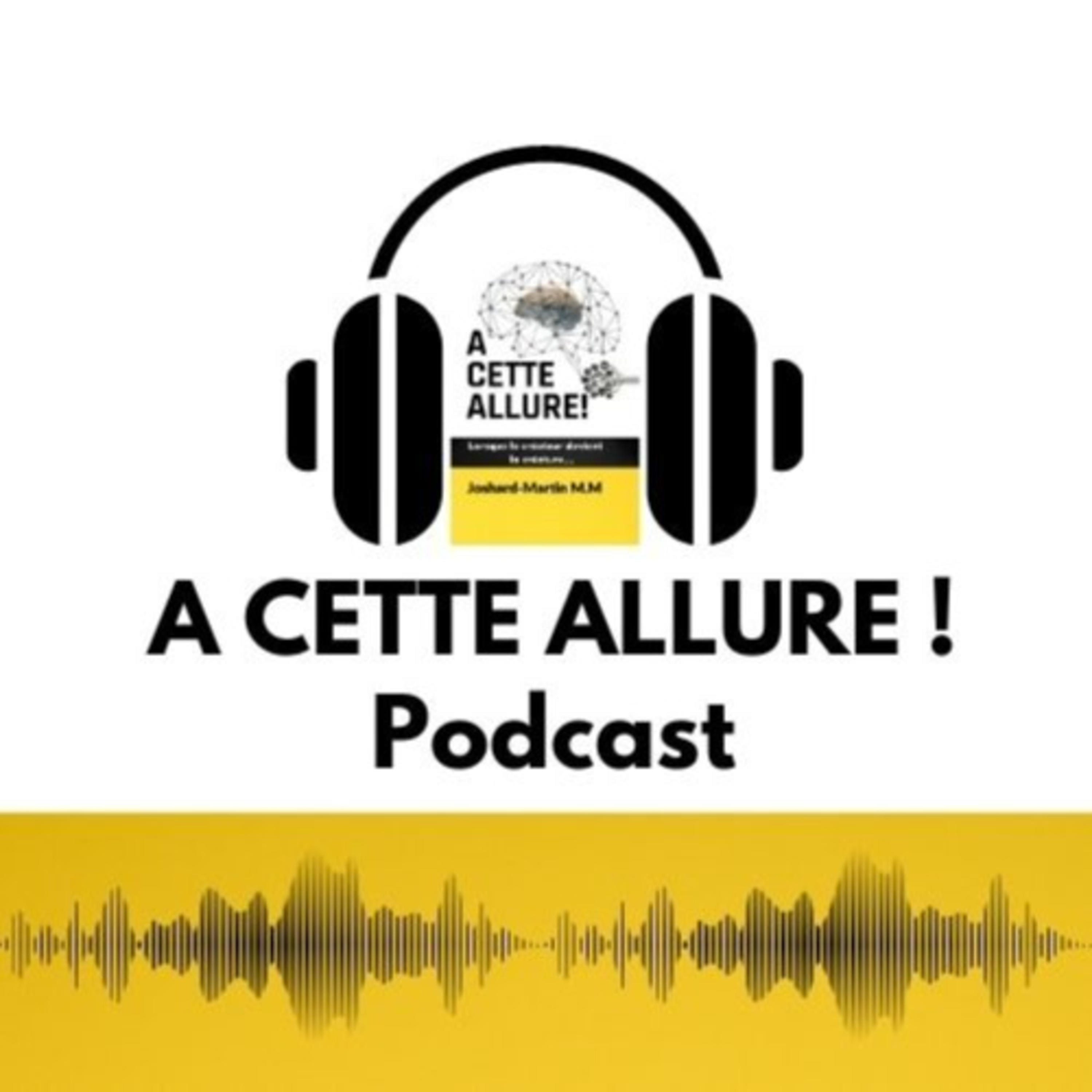 A Cette Allure ! Podcast