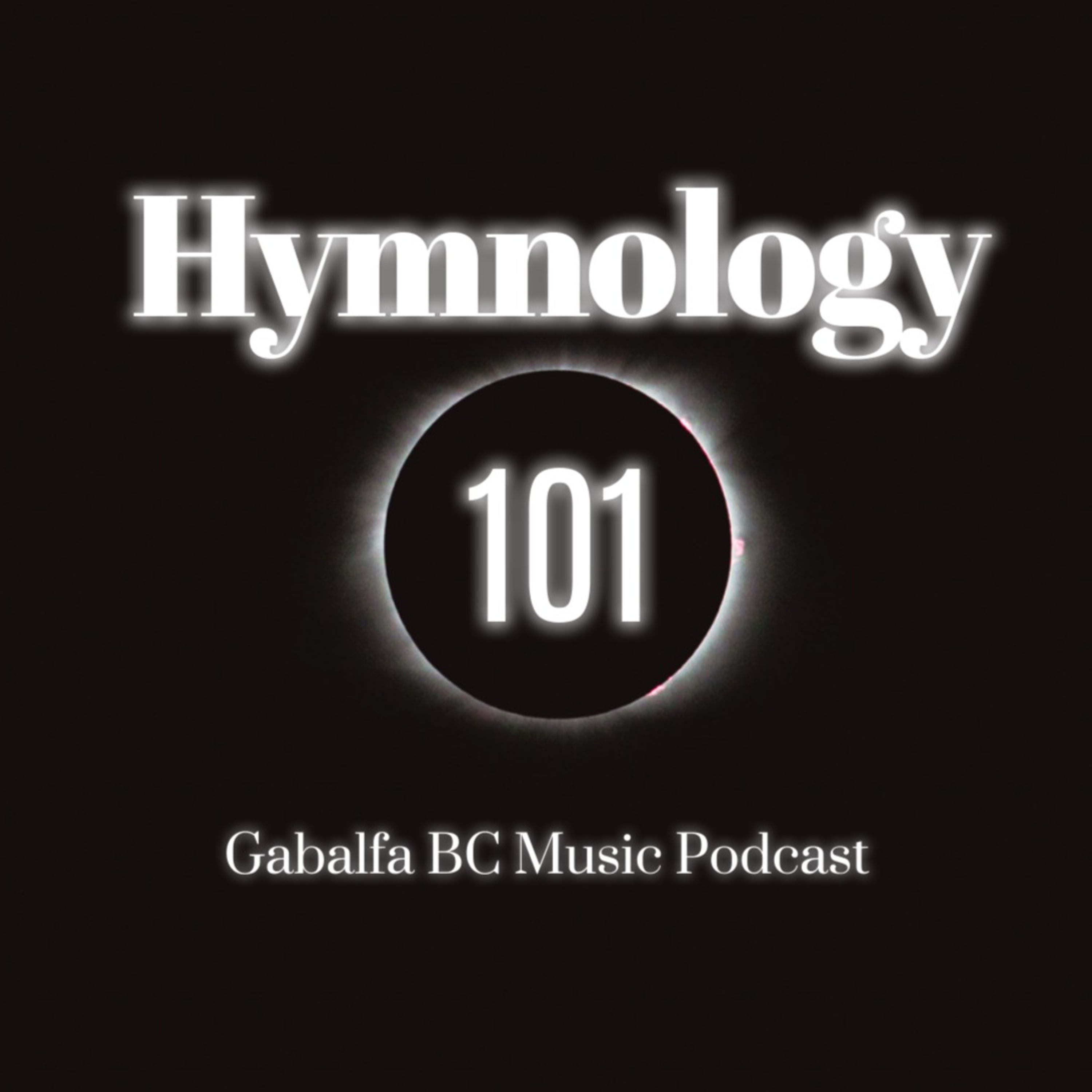 Hymnnology 101 Podcast