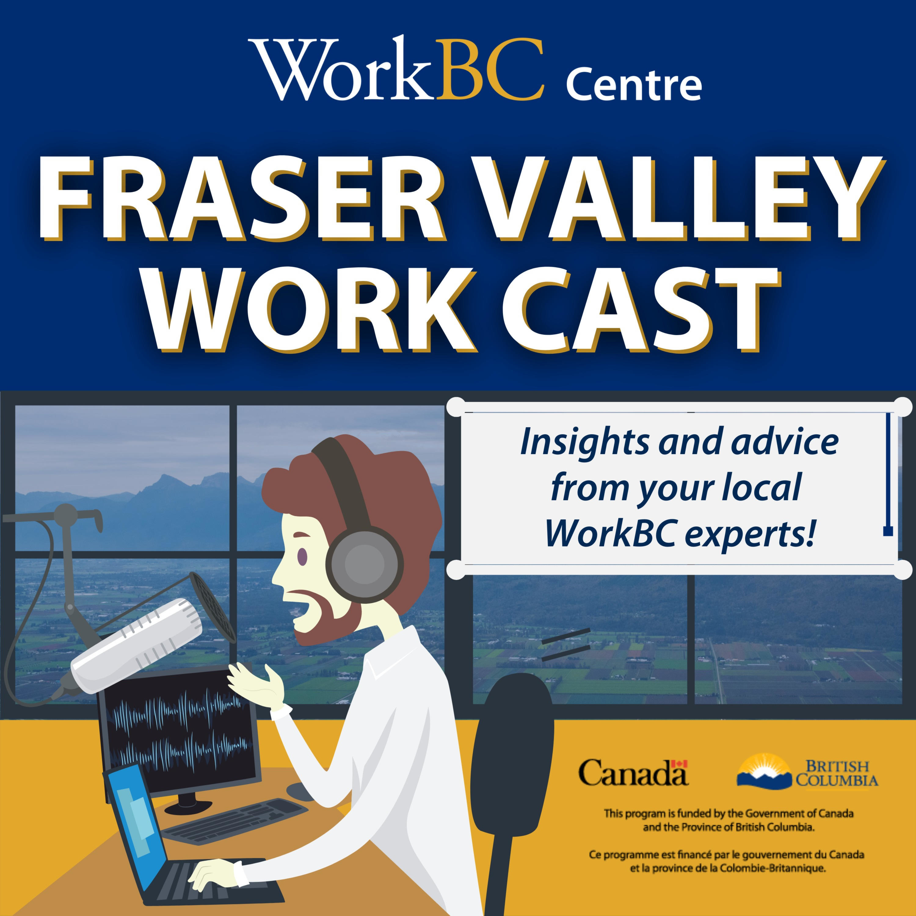 The Fraser Valley Work Cast podcast artwork