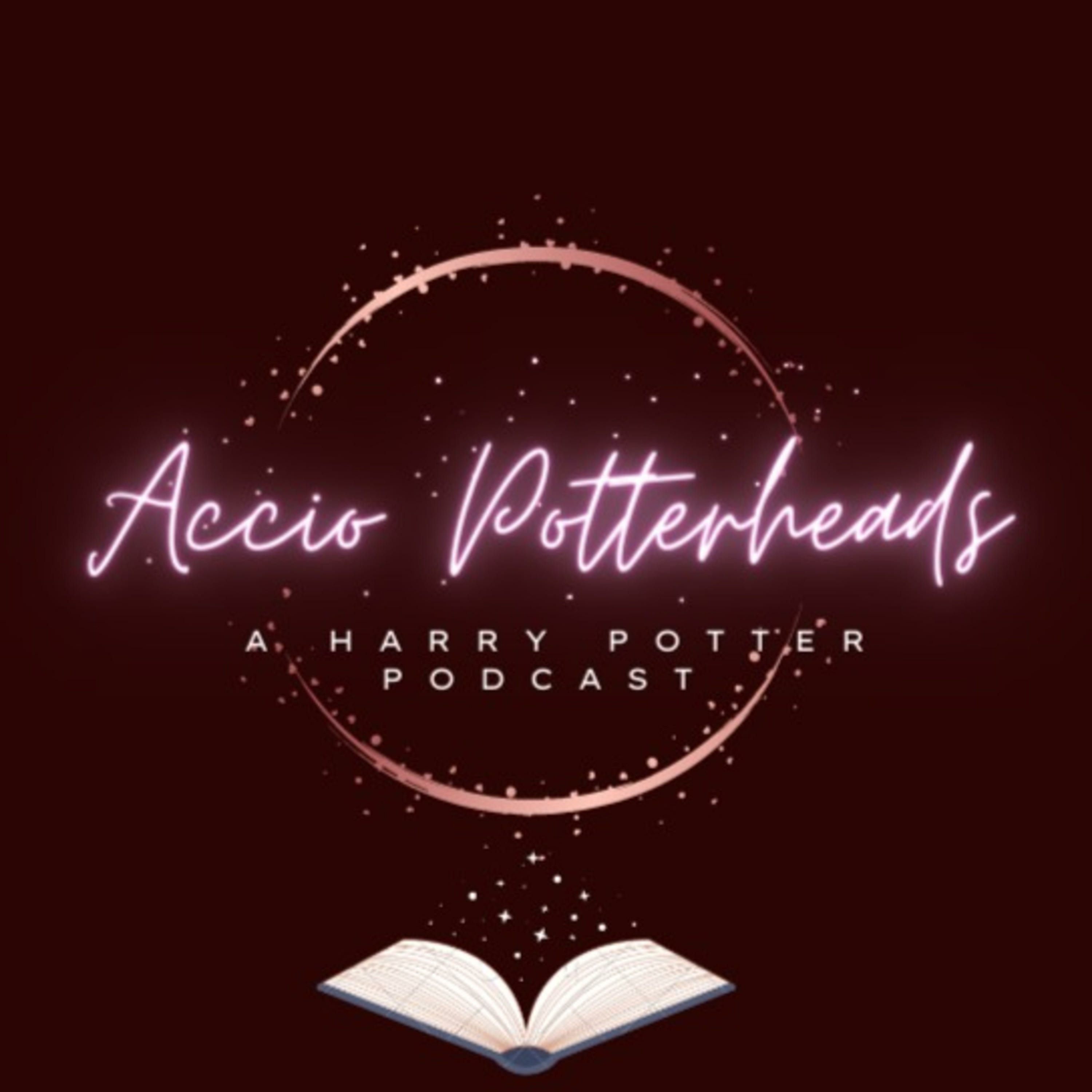Accio Potterheads - A Harry Potter Podcast