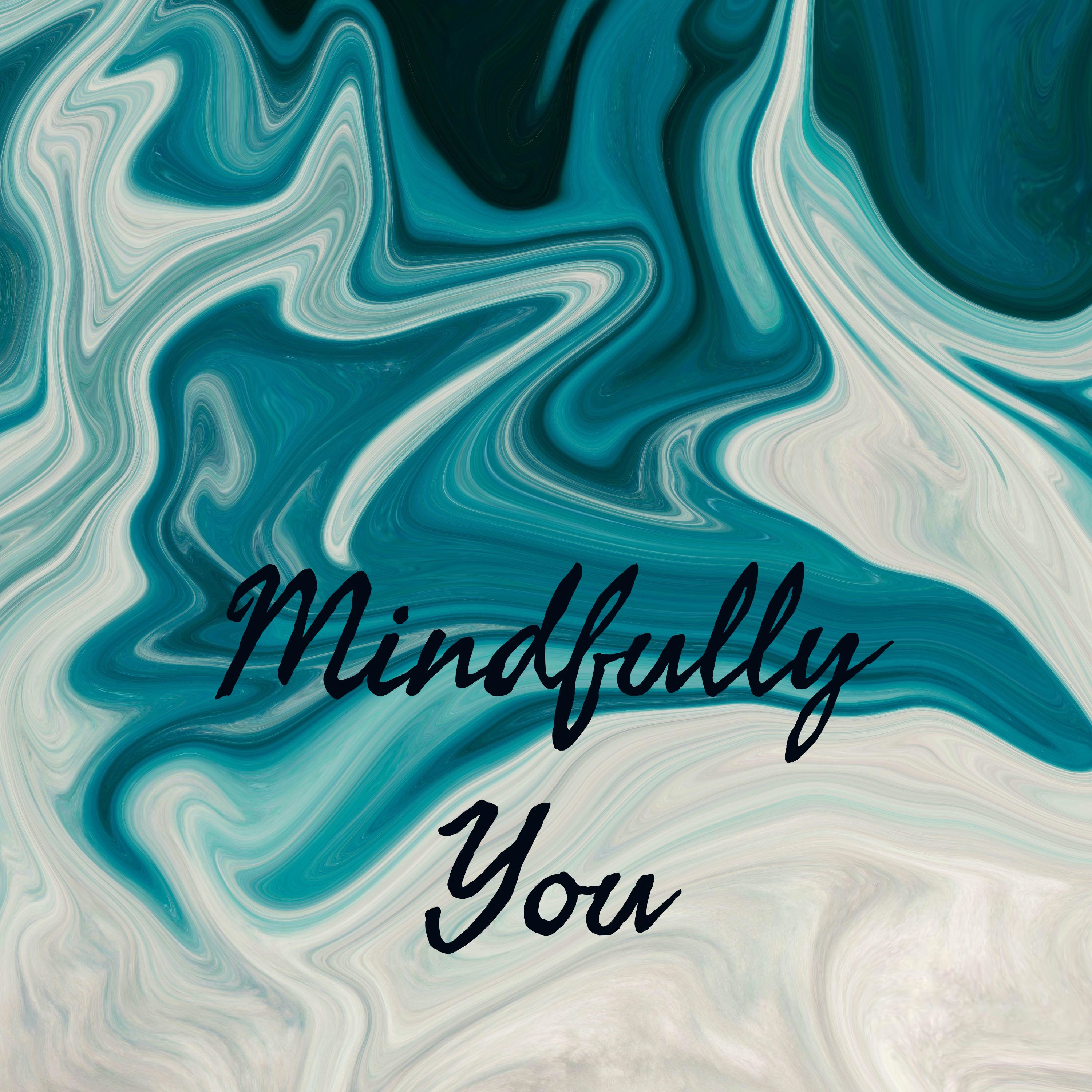Mindfully You podcast artwork