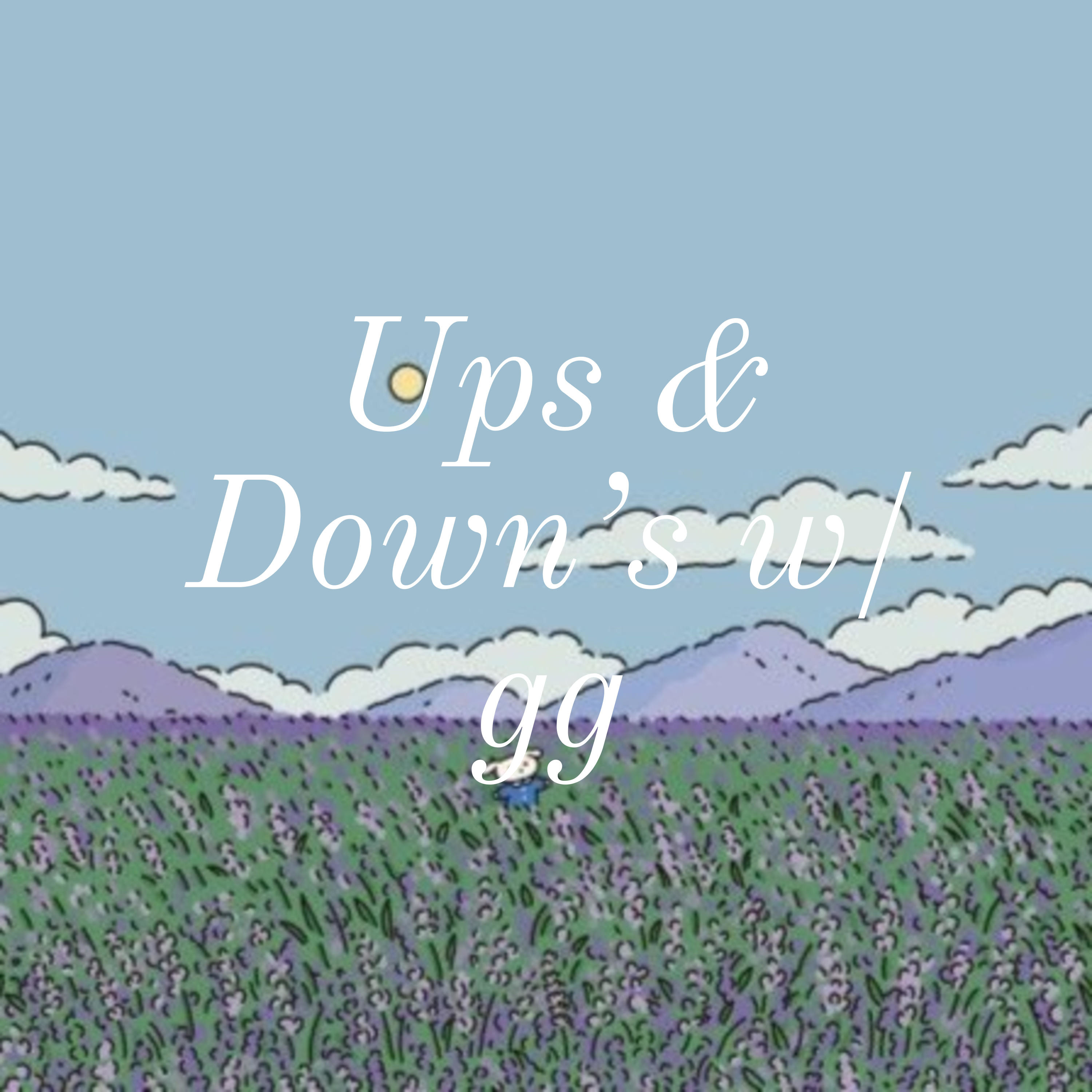 Ups & Down's w/ gg podcast artwork