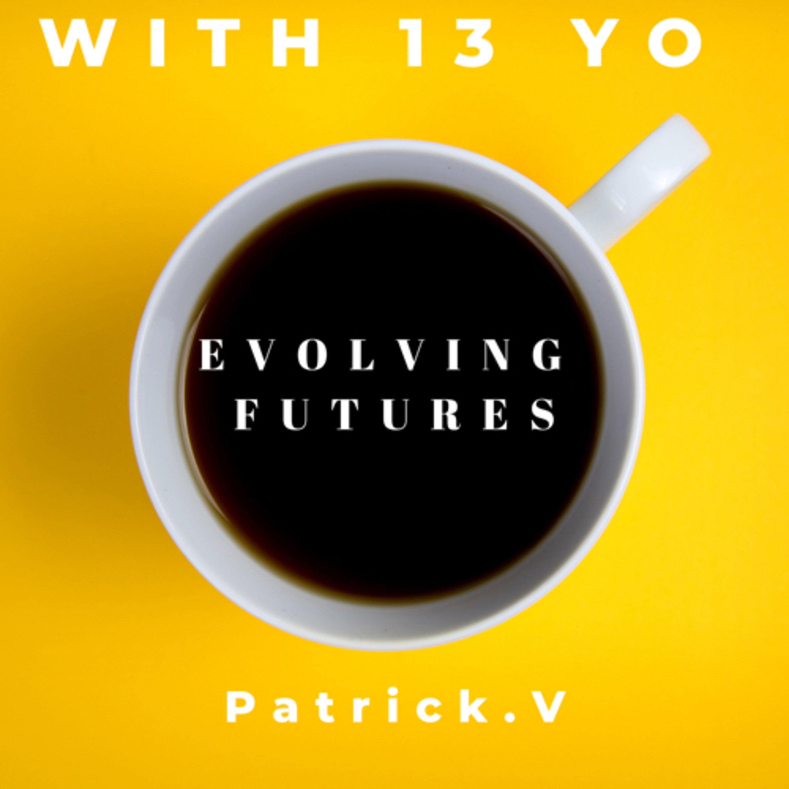 Evolving Futures