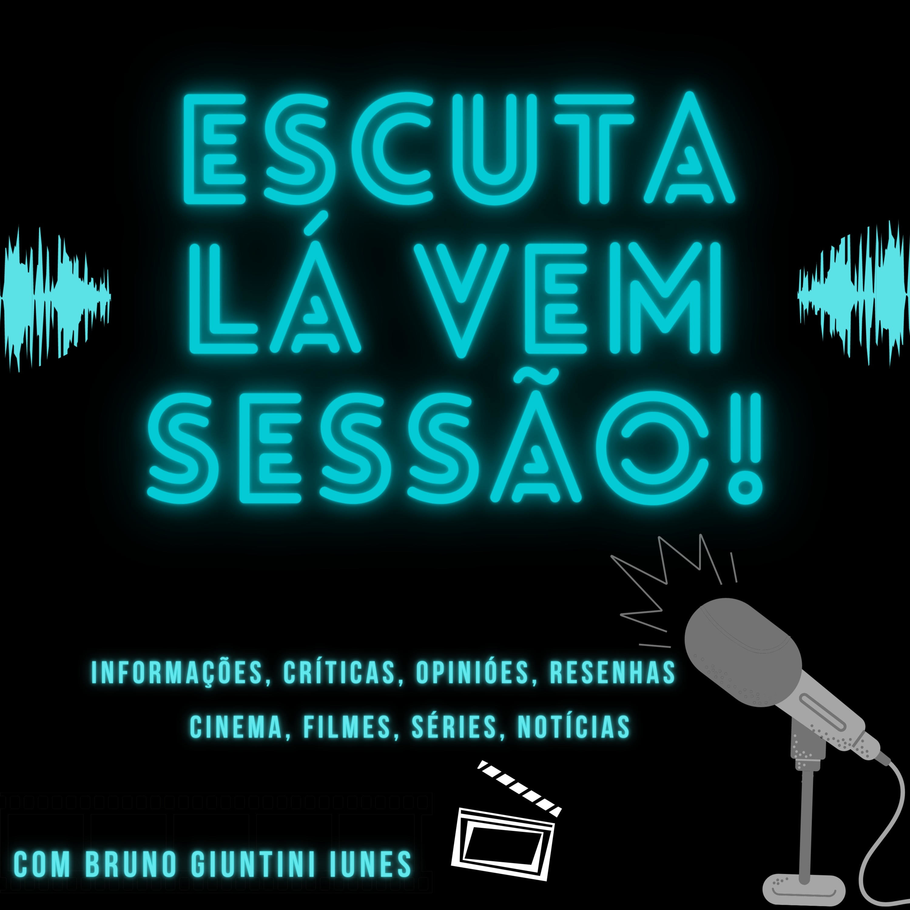 ESCUTA LÁ VEM SESSÃO