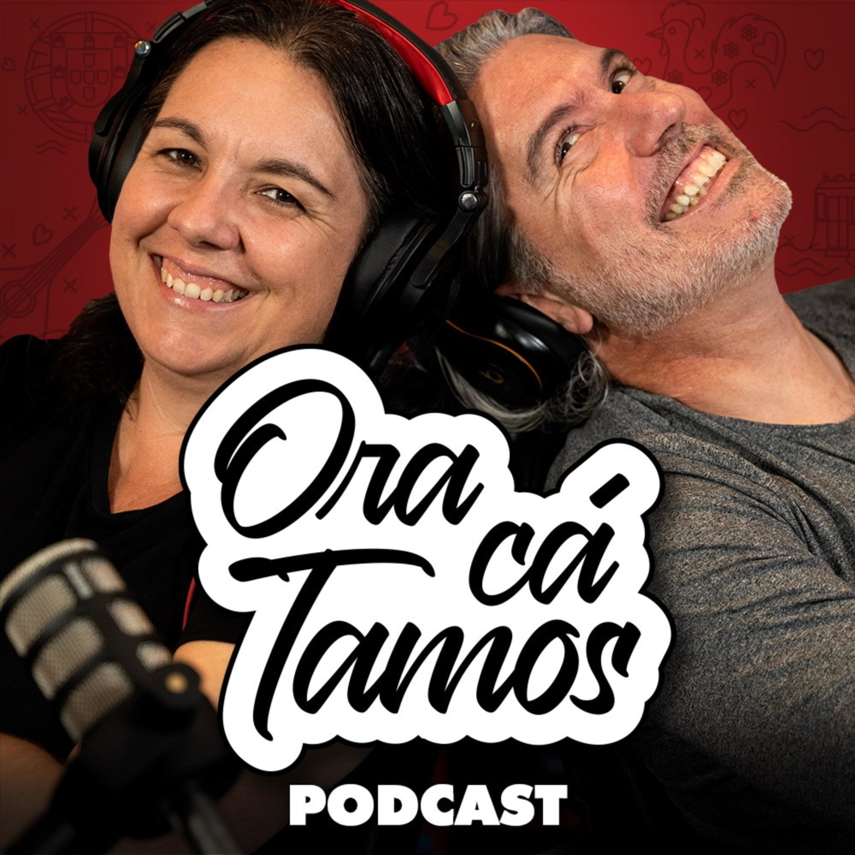 Ora Cá Tamos Podcast podcast artwork