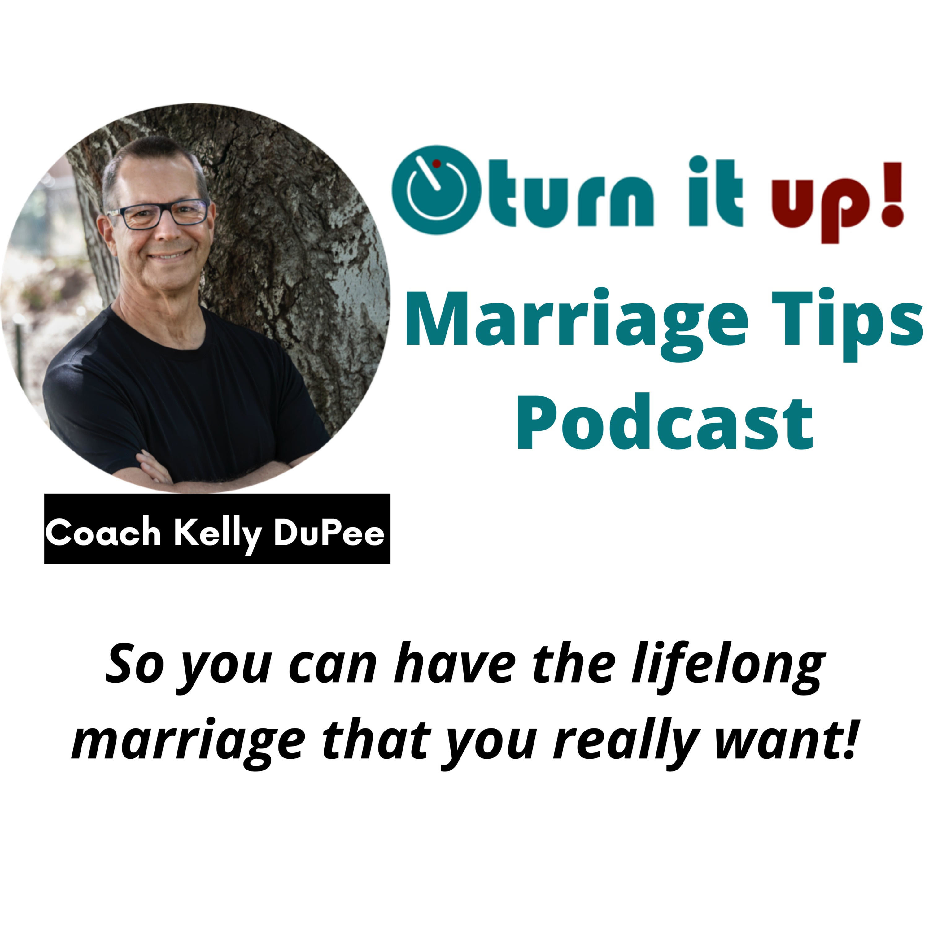 Turn it Up! Marriage Tips and Tools