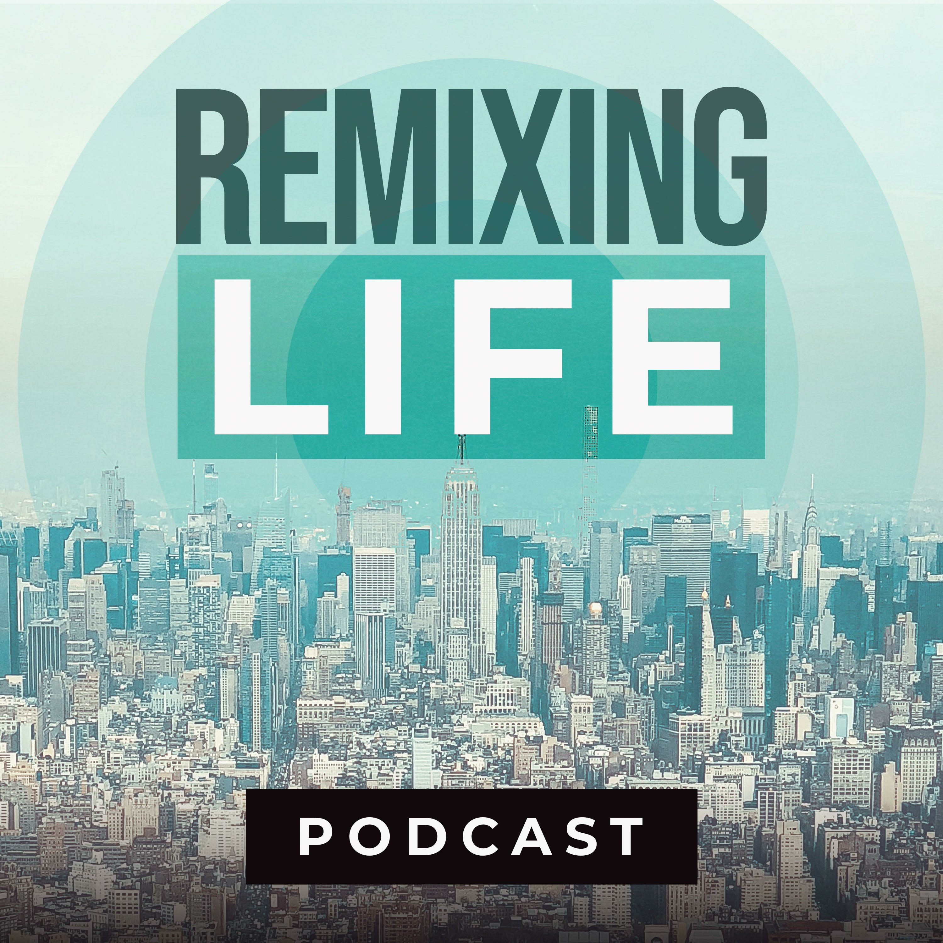 Remixing Life Podcast podcast artwork