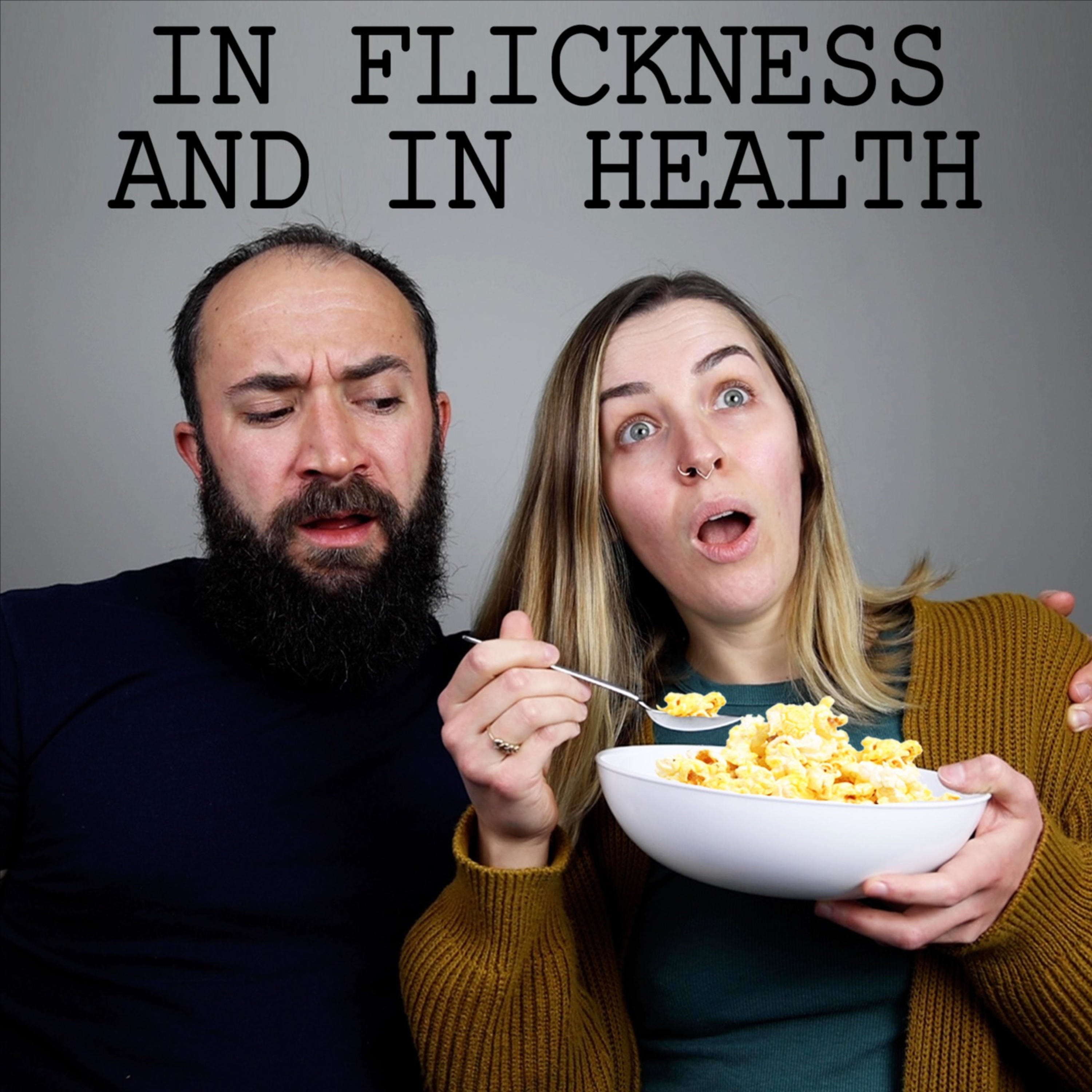 In Flickness and in Health